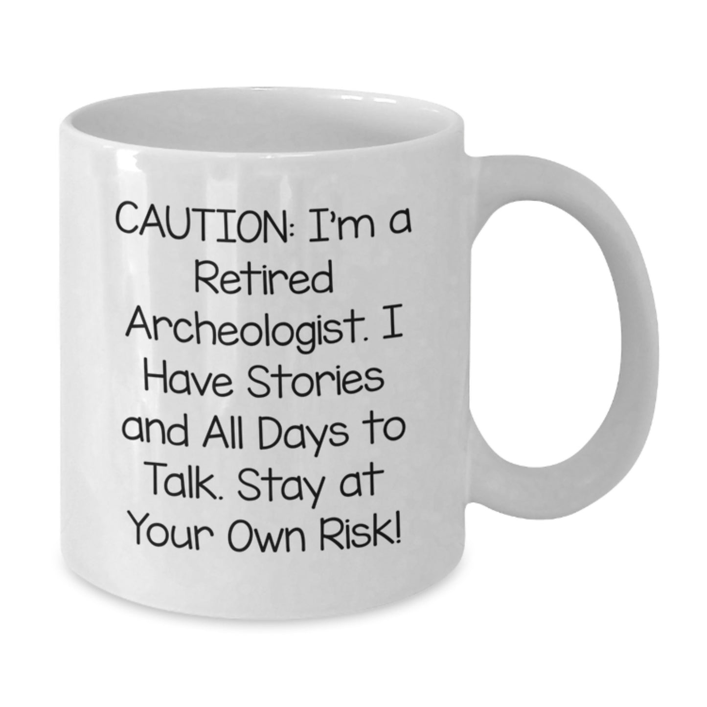 Funny Archeologist White Coffee Mug Gifts from Friends for Archeologists, Perfect for Christmas Unique Presents - Additional