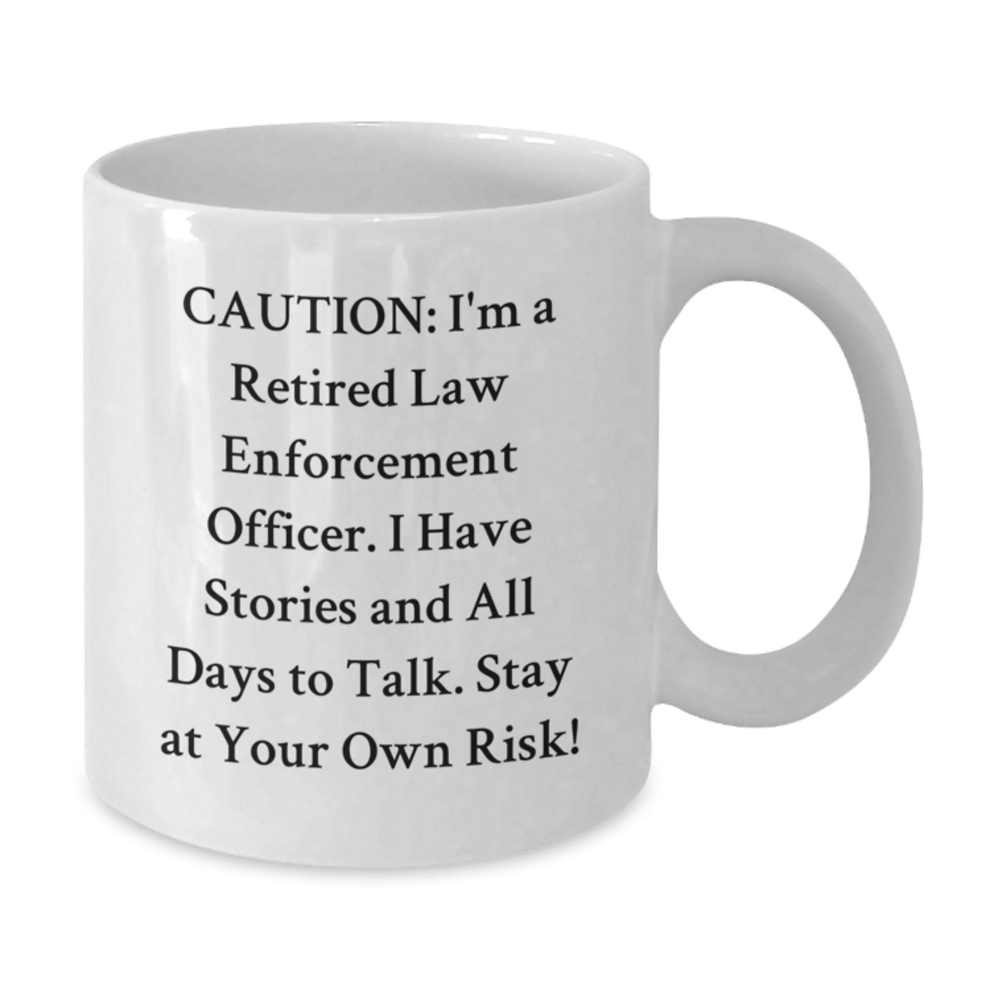 Funny Law Enforcement Officer Gifts from Men to Family Christmas Unique Mugs, Stay At Your Own Risk! - Additional