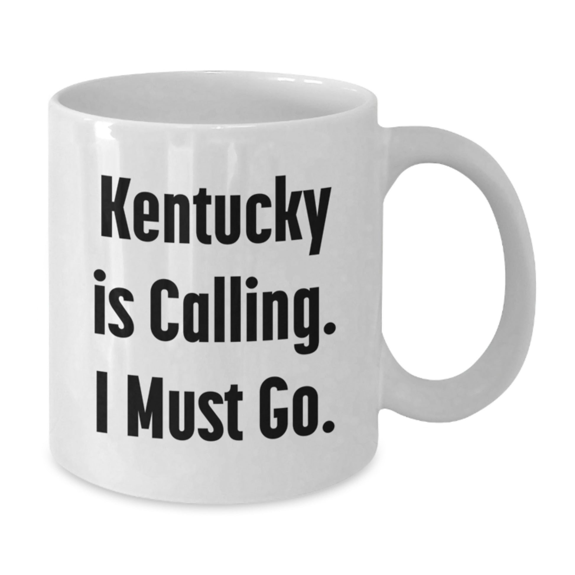 Kentucky Calling Funny White Coffee Mug Gifts from Friends for Birthday - Additional
