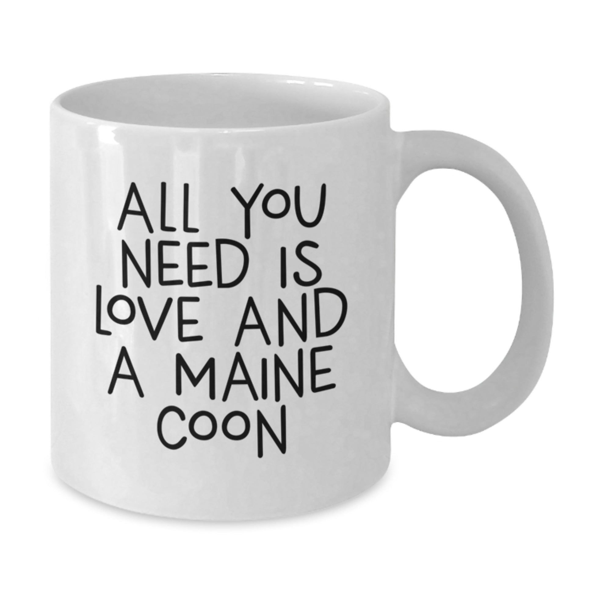 Funny Maine Coon Cat Gifts for Men, Women, Friends, Family - White Coffee Mug, All You Need Is Love And A Maine Coon - Additional
