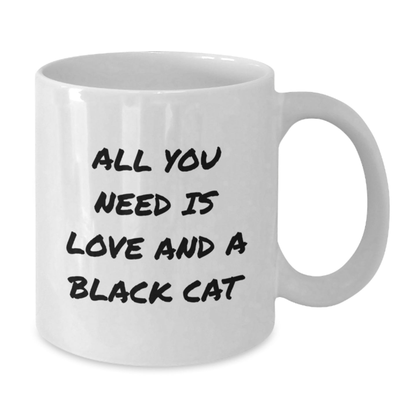 Funny Black Cat Gifts from Men to Friends - White Coffee Mug for Birthday with 'All You Need Is Love And A Black Cat' Quote - Additional
