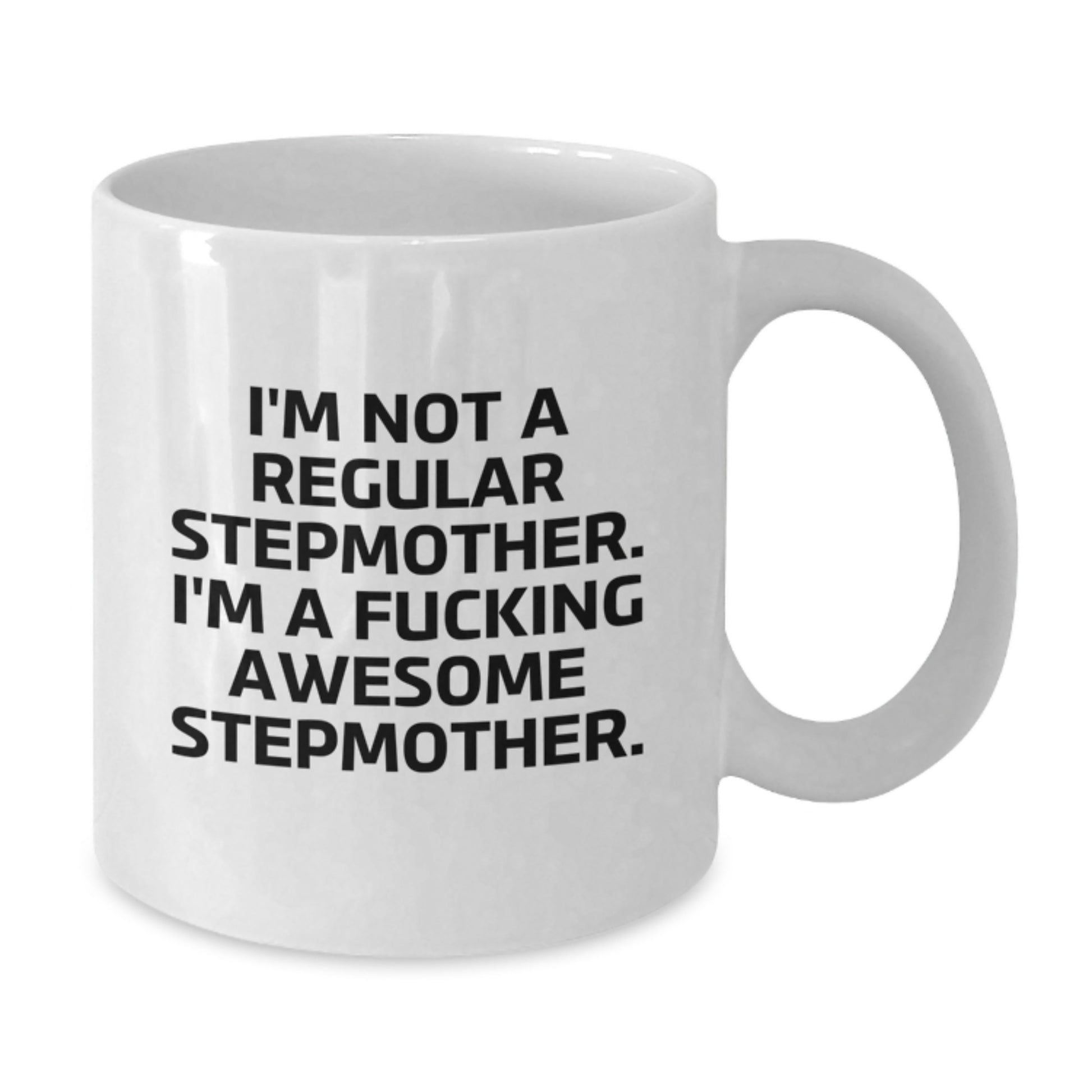 Funny Stepmother Gifts from Men, Women, Friends, Coworkers, Family for Stepmother Christmas Unique Mugs White Coffee Mug - Additional