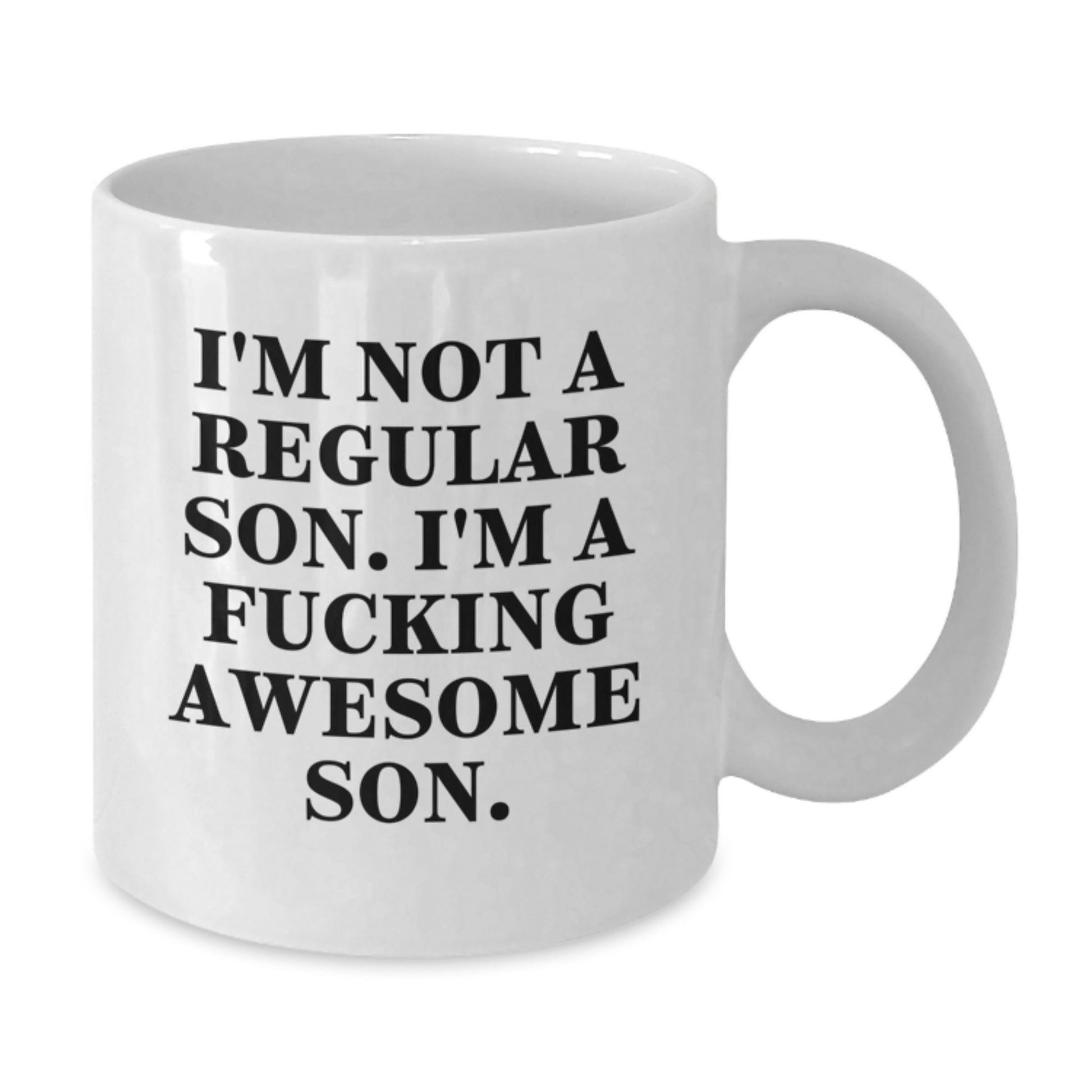 Funny Son White Coffee Mug, Unique Gifts from Mom and Dad, Christmas Unique Gifts, Perfect for Son's Morning Coffee, 'I'm Not A Regular Son. I'm A F--king Awesome Son.' - Additional