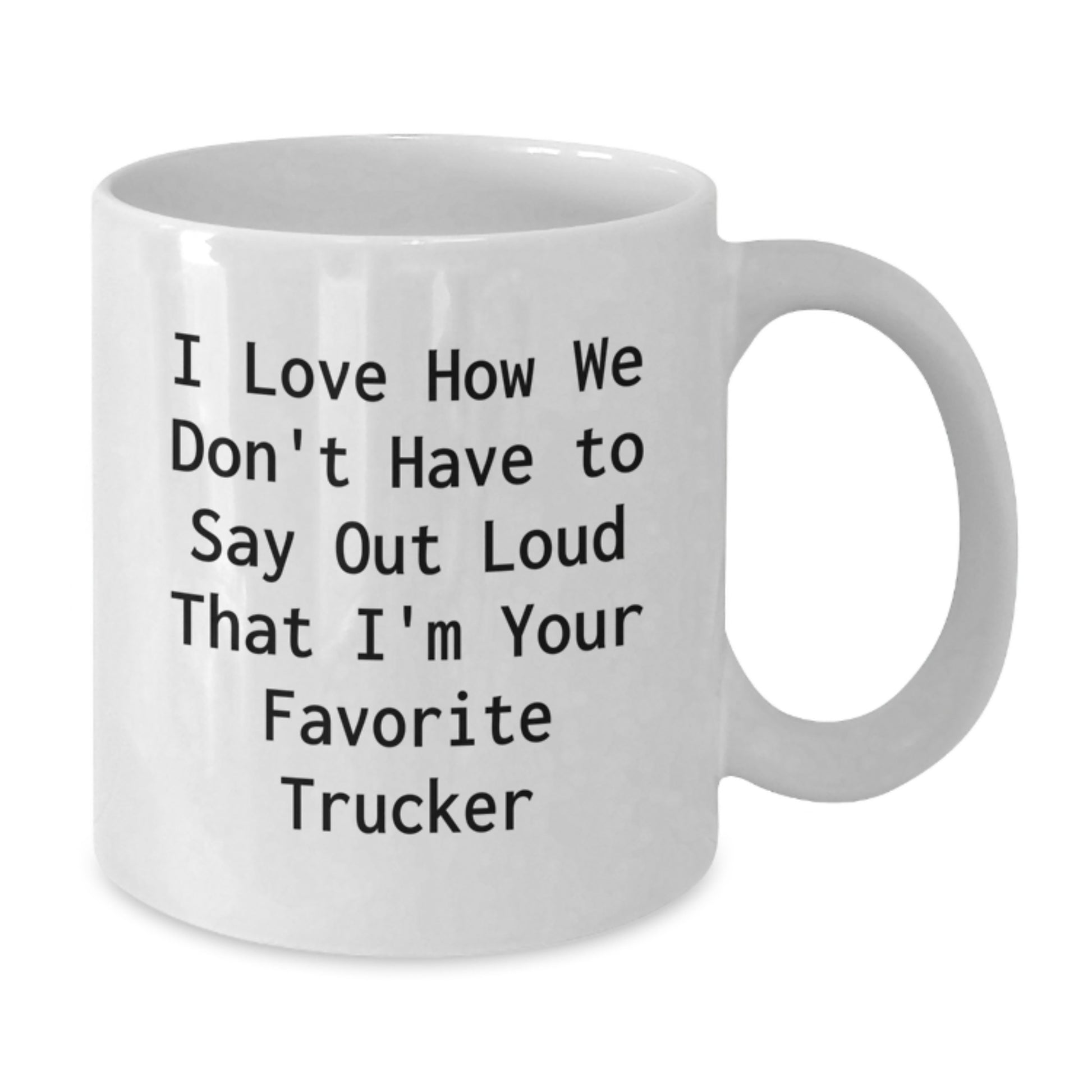 Funny Trucker Gifts from Family for Favorite Trucker, Unique White Coffee Mugs Christmas Unique Gifts, Trucker Lovers Mug - Additional