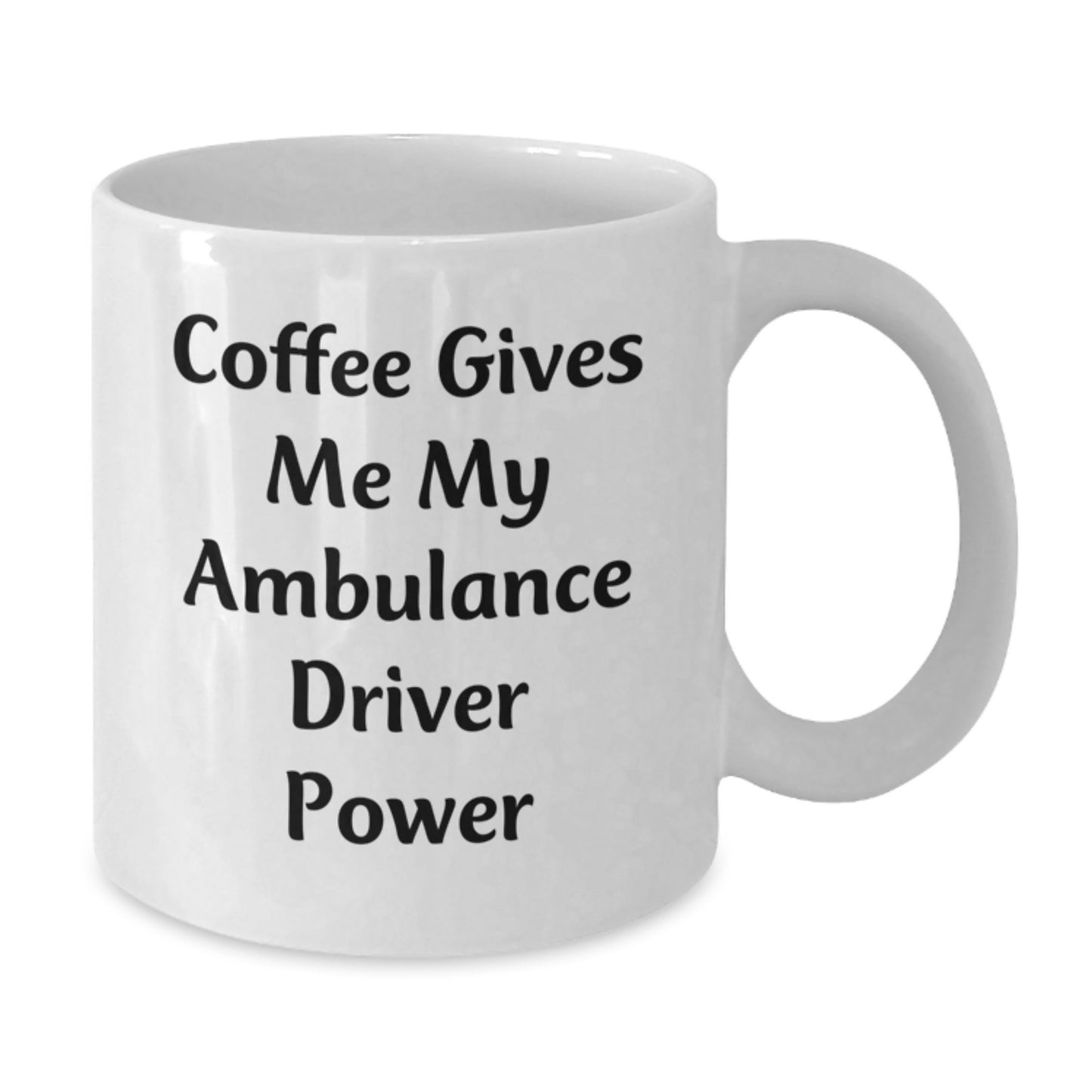 Funny Ambulance Driver Gifts from Men for Ambulance Driver Friends, Ambulance Driver Coffee Mug, Inspirational Quotes for Ambulance Driver Christmas Unique Gifts - Additional