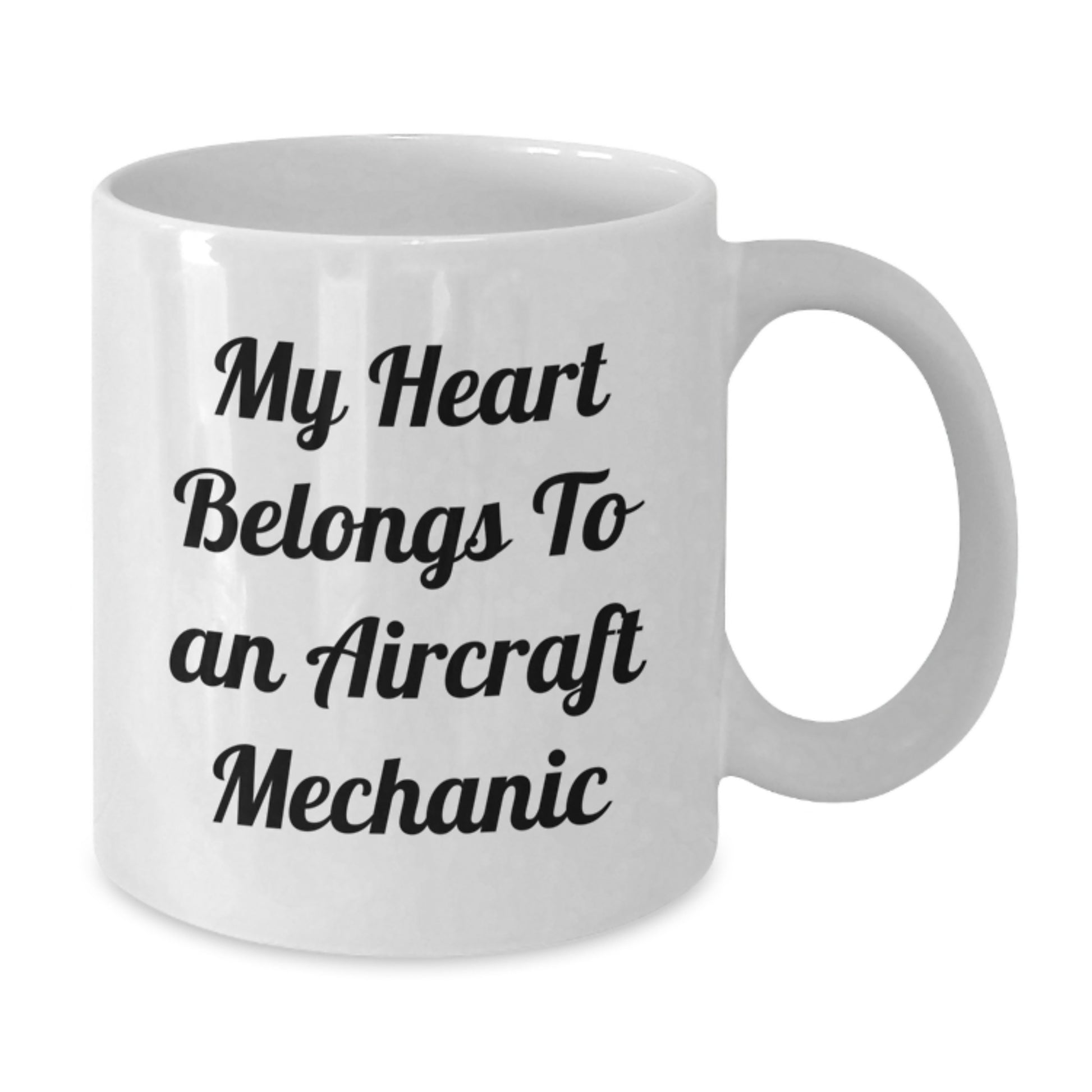Aircraft Mechanic Gifts for Him White Coffee Mug My Heart Belongs To An - Christmas Unique Gifts from Friends - Additional