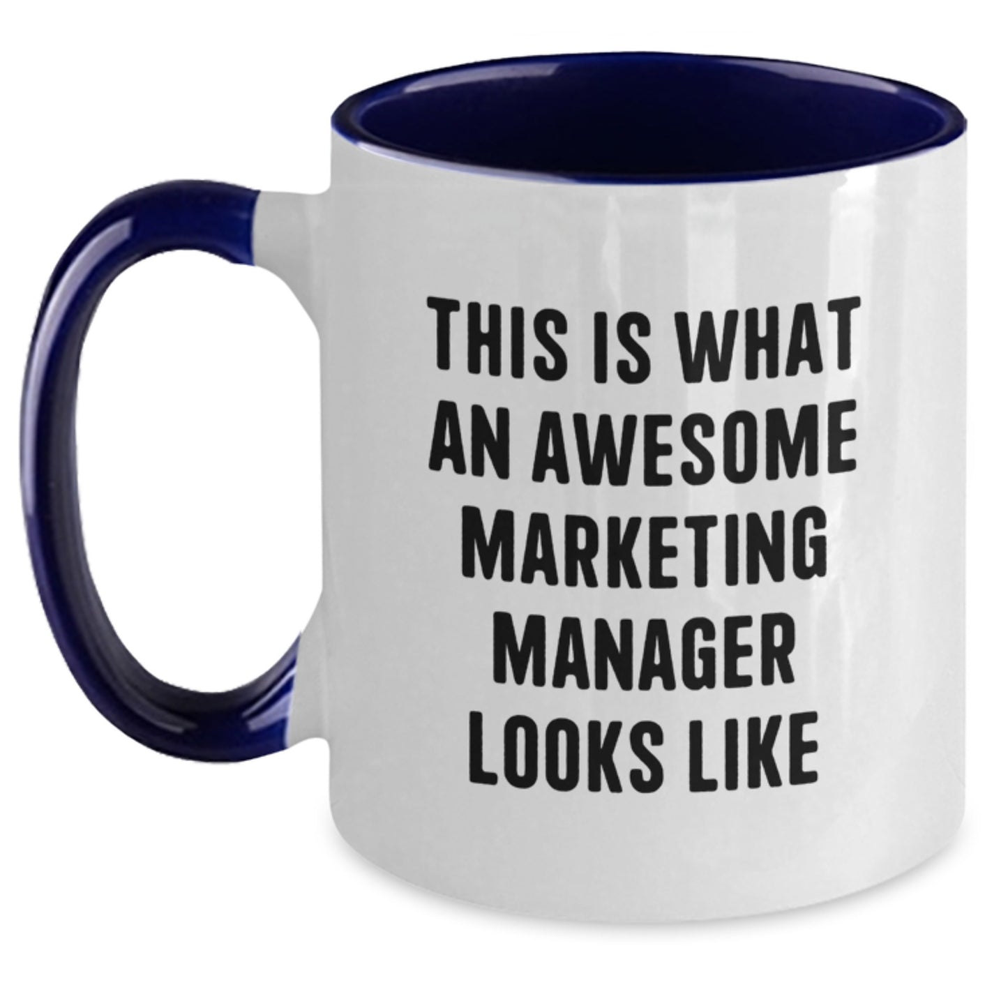 Funny Marketing Manager Gifts from Friends - This Is What An Awesome Marketing Manager Looks Like, Two Tone Coffee Mug for Birthday, Marketing Manager Appreciation - Main