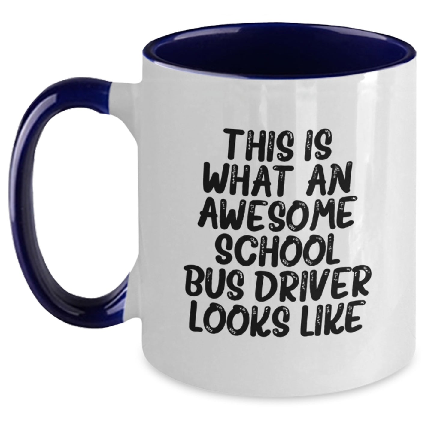 Funny School Bus Driver Gifts from Friends and Family - Birthday Unique Mugs for Men and Women - 'This Is What An Awesome School Bus Driver Looks Like' - Two Tone Coffee Mug - Main