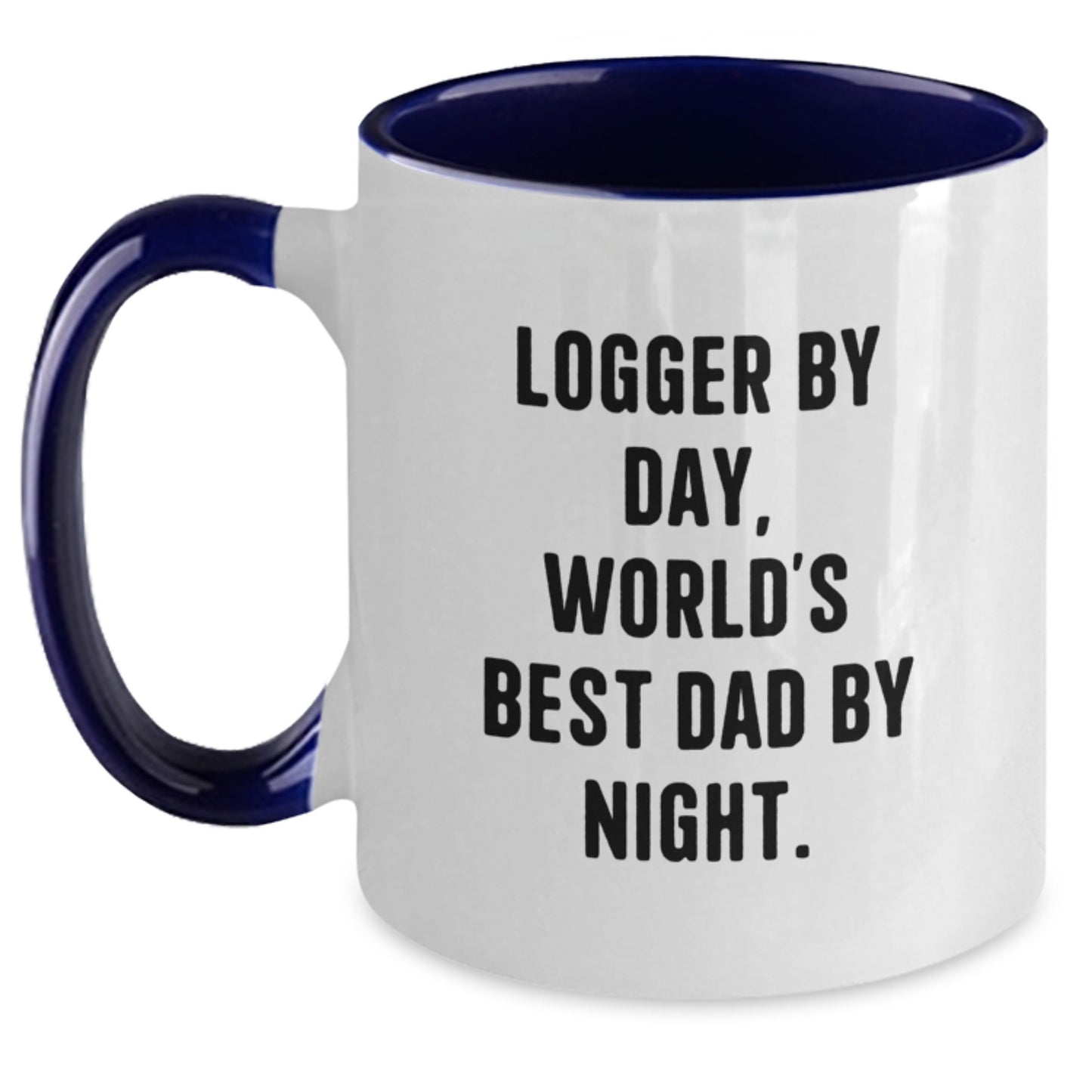 Funny Logger Gifts, Two Tone Coffee Mug, Graduation Unique Gifts from Family, Friends, Coworkers - 'Logger By Day, World's Best Dad By Night.' - Main