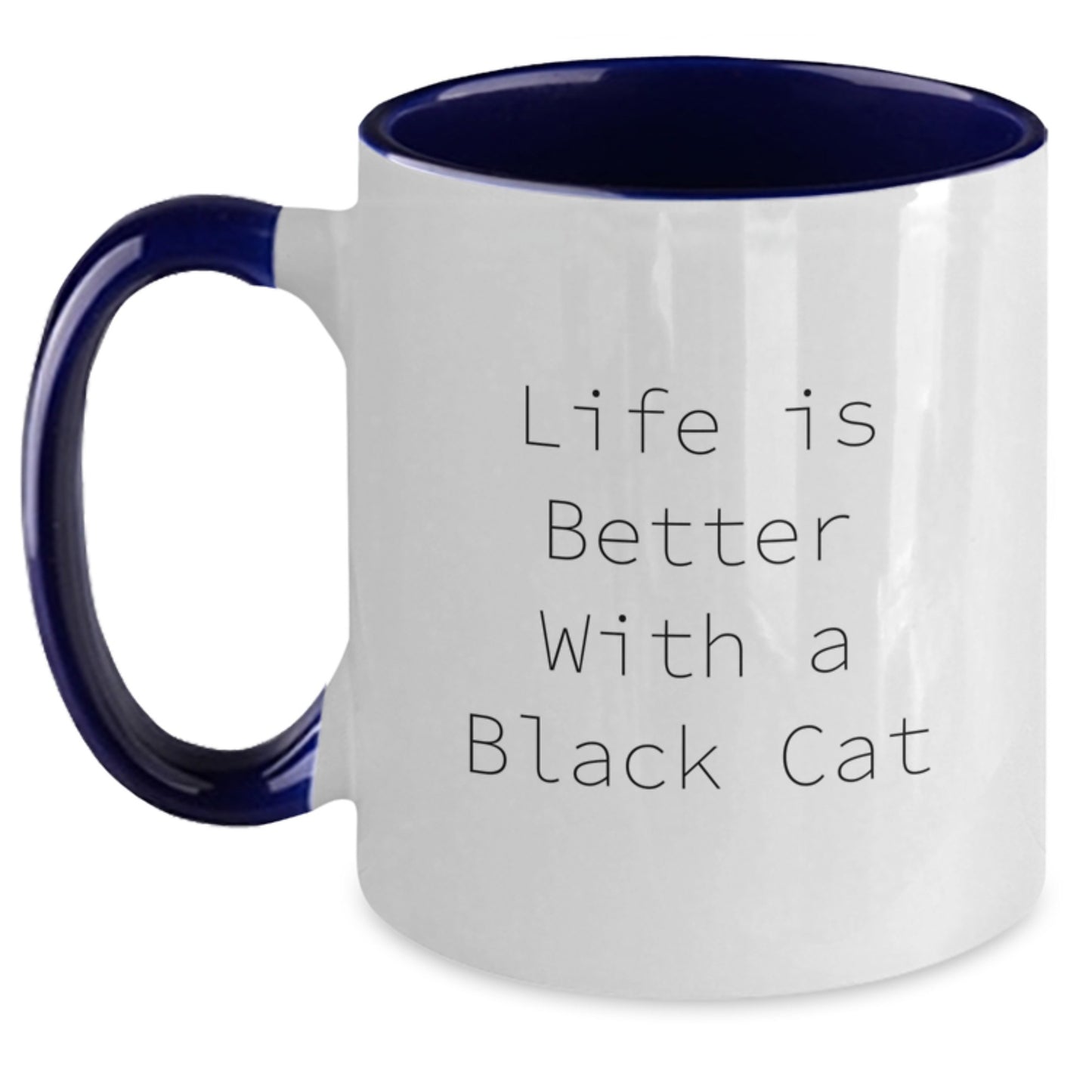 Funny Black Cat Gifts from Friends, Black Cat Lovers' Inspirational Mug for Graduation, Two Tone Coffee Mug with Quote 'Life Is Better With A Black Cat' - Main