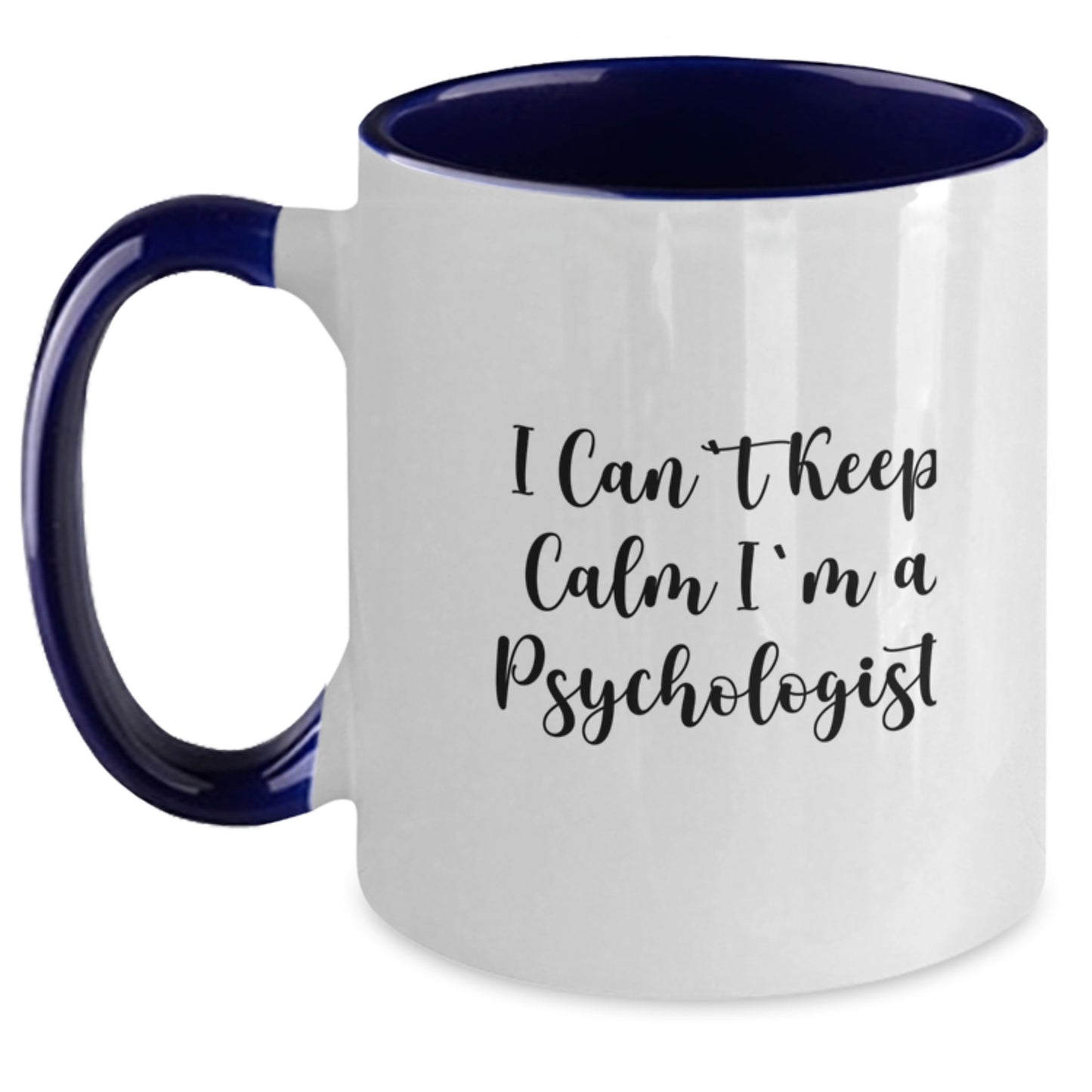 Funny Psychologist Gifts for Women, I Can't Keep Calm Psychologist Mugs, Christmas Unique Gifts from Friends to Coworkers - Main
