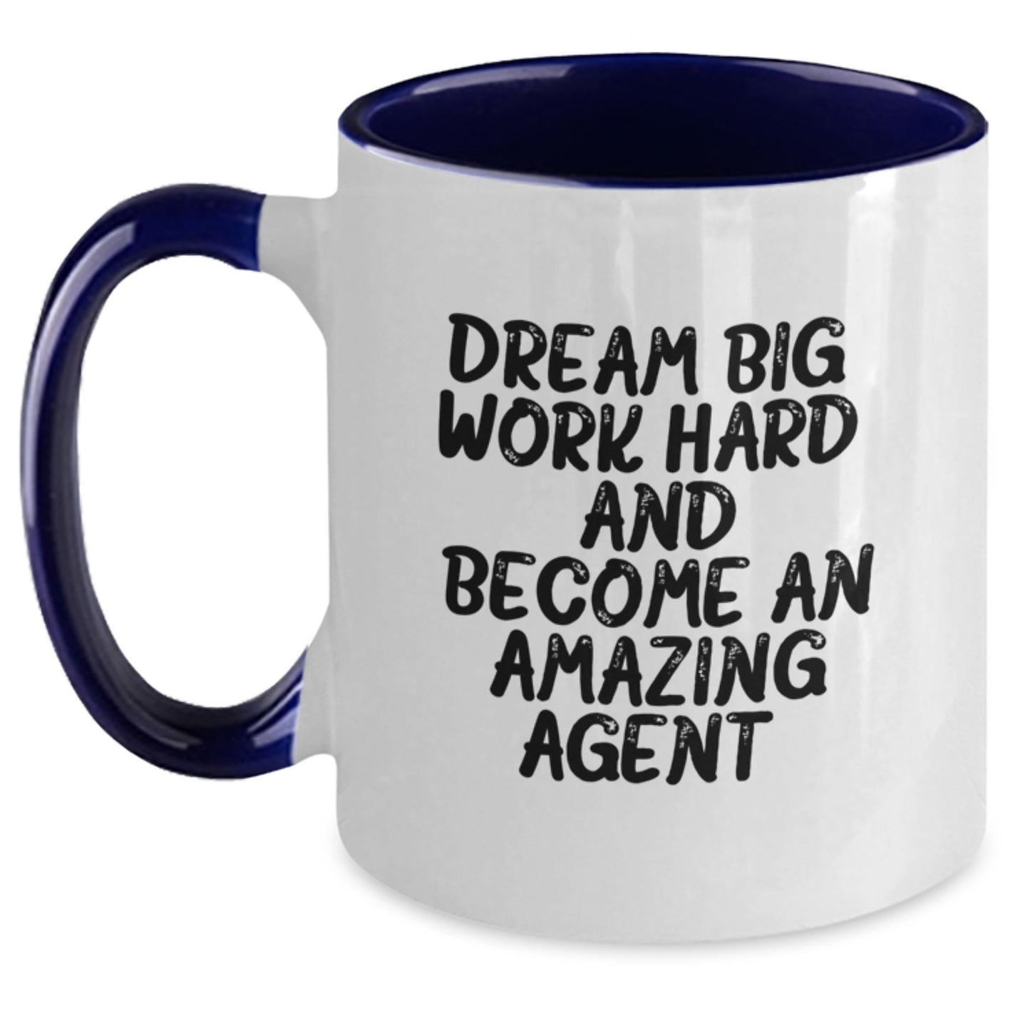Funny Agent Gifts from Friends and Family - Two Tone Coffee Mug with Inspirational Dream Big Quote - Main