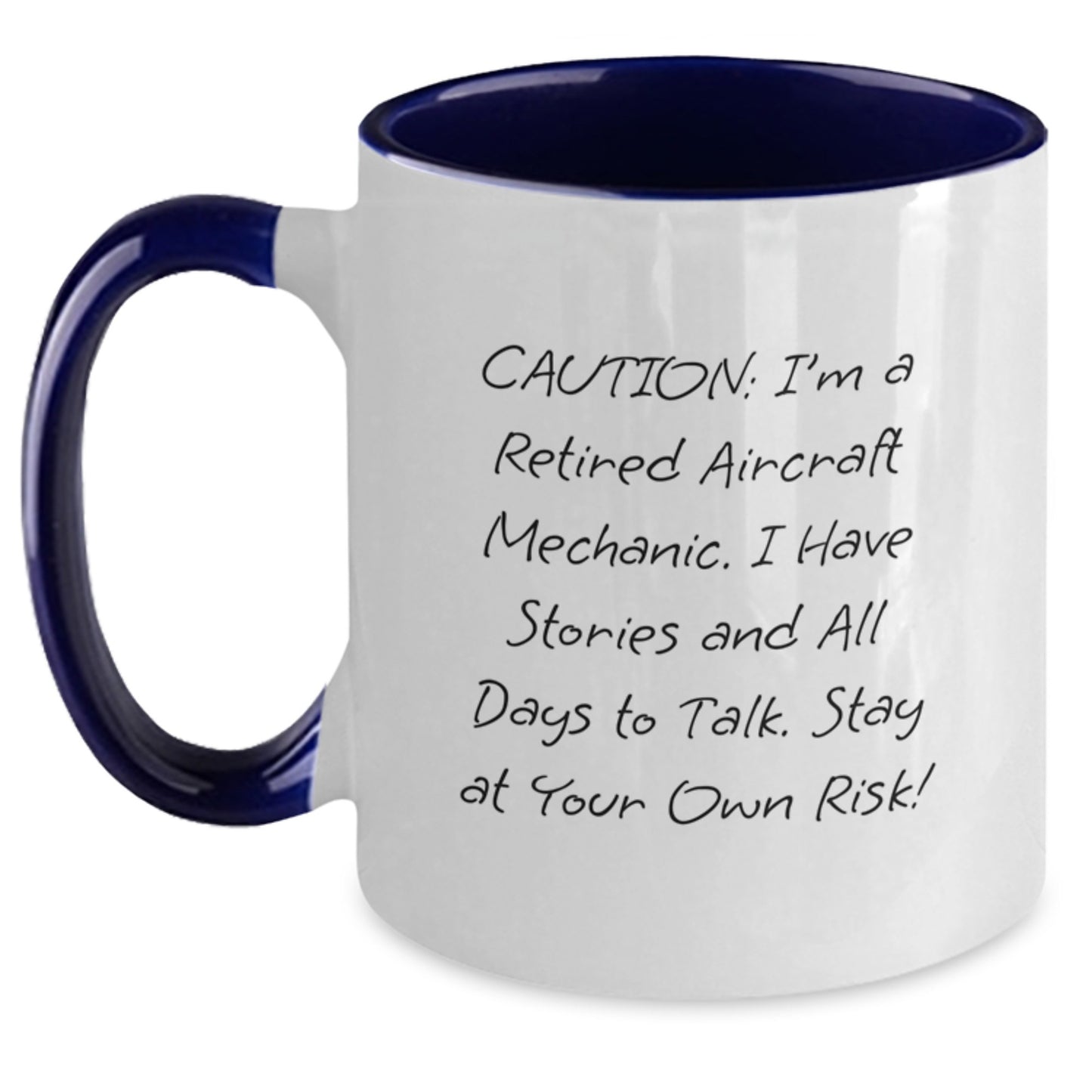 Funny Gift Ideas for Aircraft Mechanic Friends - Caution: I'm A Retired Aircraft Mechanic Two Tone Coffee Mug Gifts from Men - Unique Christmas Unique Gifts for Women Coworkers Family Friends - Main