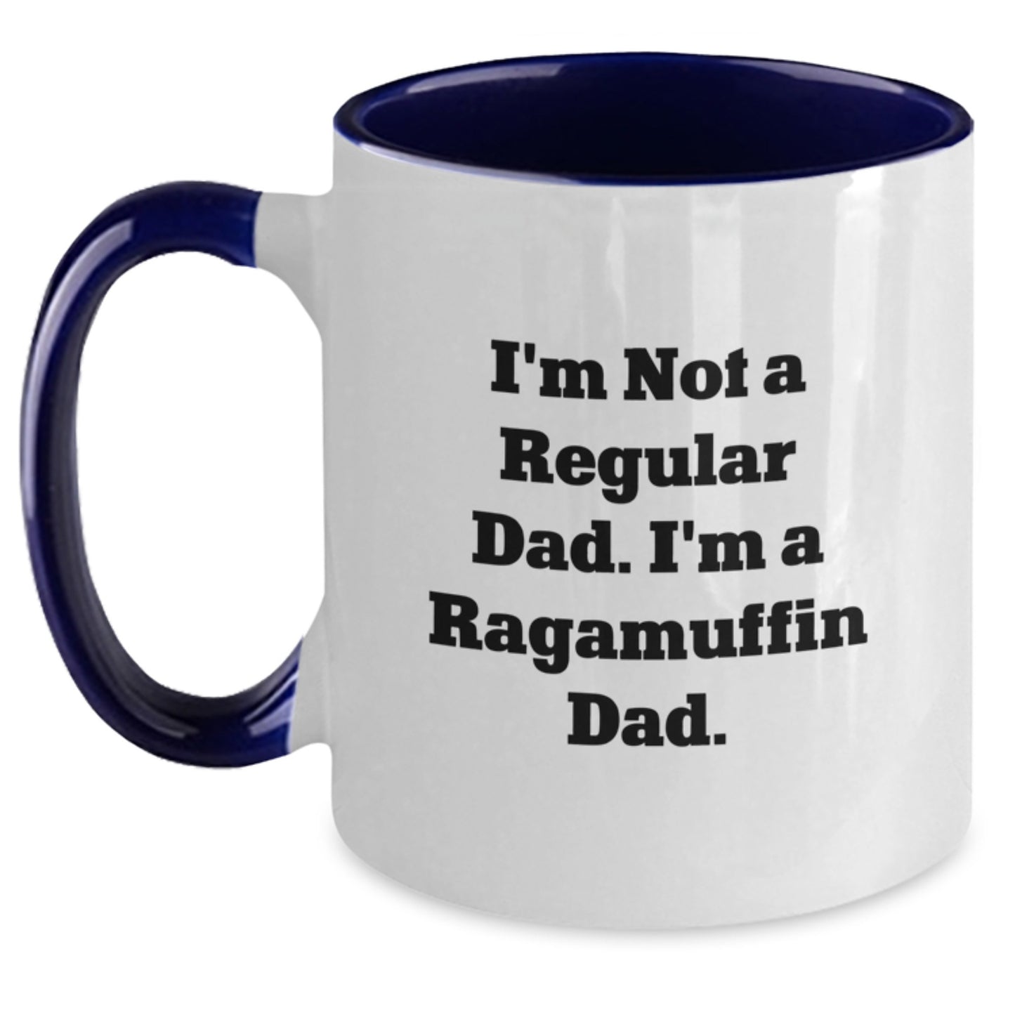 Ragamuffin Cat Two Tone Coffee Mug Funny Quote Gifts for Dad - Main