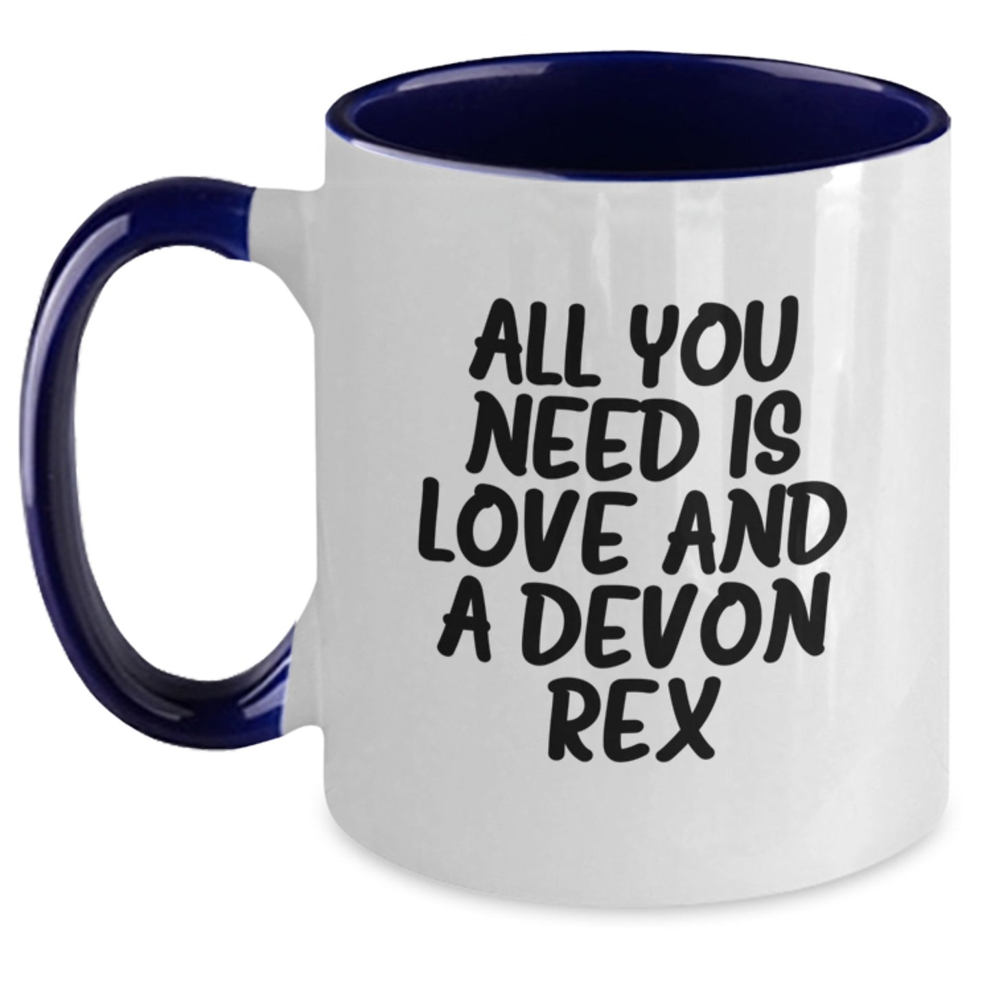 Funny Devon Rex Cat Gifts from Friends for Birthday - All You Need Is Love And A Devon Rex Coffee Mug - Main