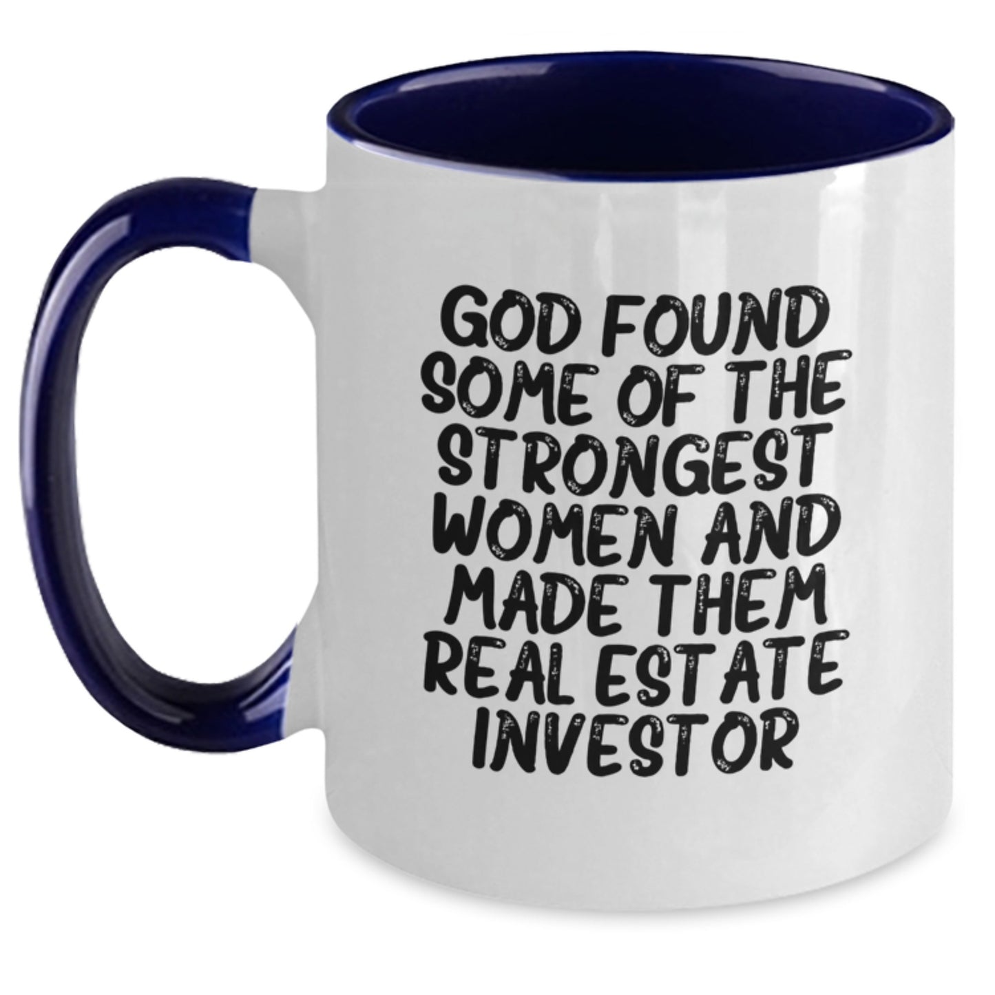 Funny Real Estate Investor Gifts for Women - Inspirational Mug, Two Tone Coffee Mug with Quote - Gifts from Friends, Family to Real Estate Investor, Women, Christmas Unique Gifts - Main