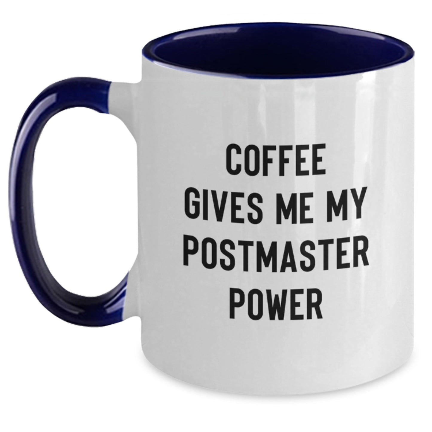 Funny Postmaster Gifts for Men Women Friends Coworkers - Coffee Gives Me My Postmaster Power Two Tone Christmas Mugs from Family - Main