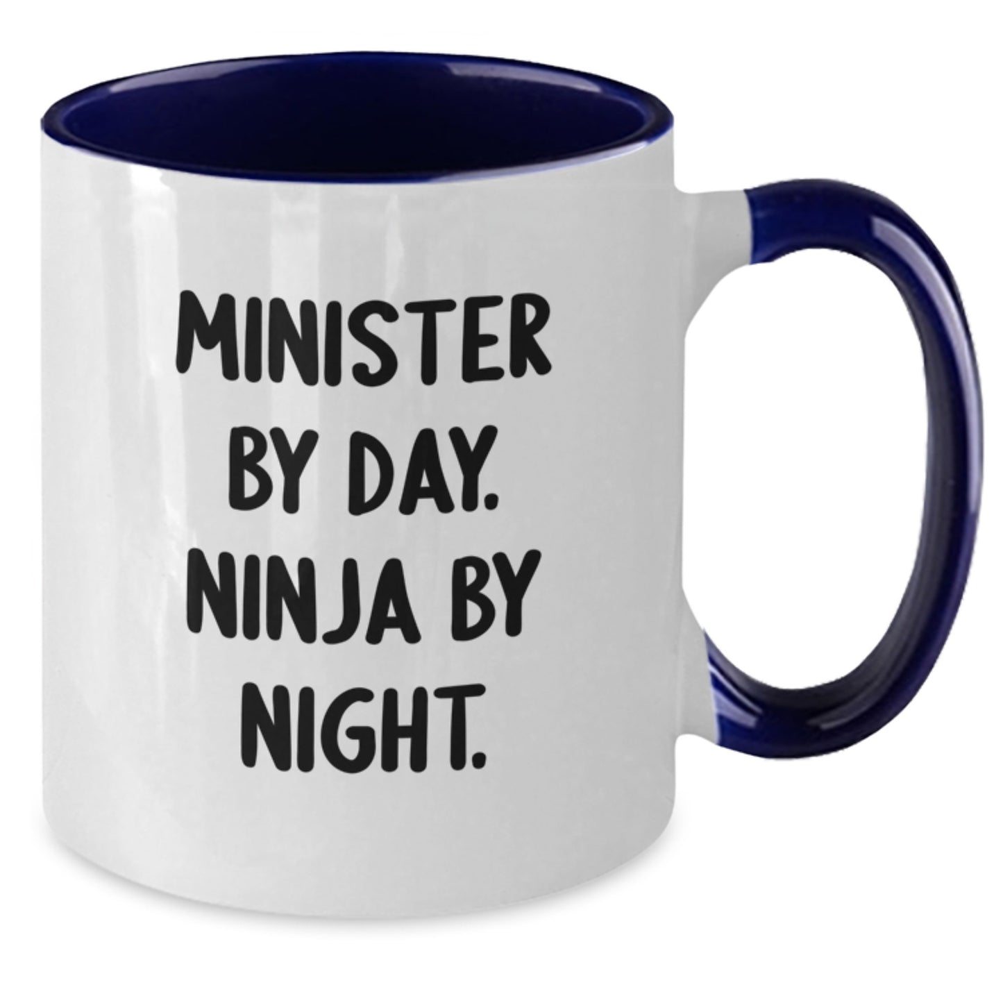 Funny Minister Gifts - Minister By Day Ninja By Night Two Tone Coffee Mug for Minister Birthday Unique Gifts from Friends - Additional