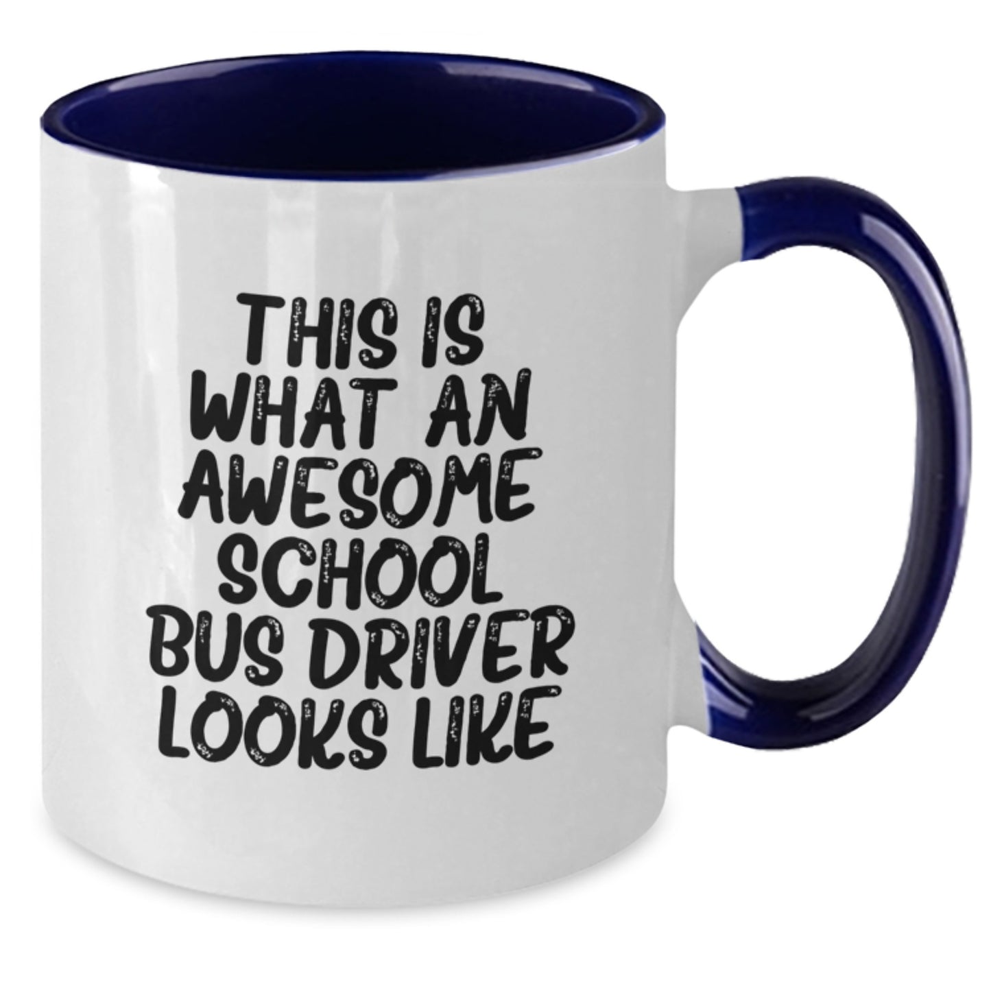 Funny School Bus Driver Gifts from Friends and Family - Birthday Unique Mugs for Men and Women - 'This Is What An Awesome School Bus Driver Looks Like' - Two Tone Coffee Mug - Additional