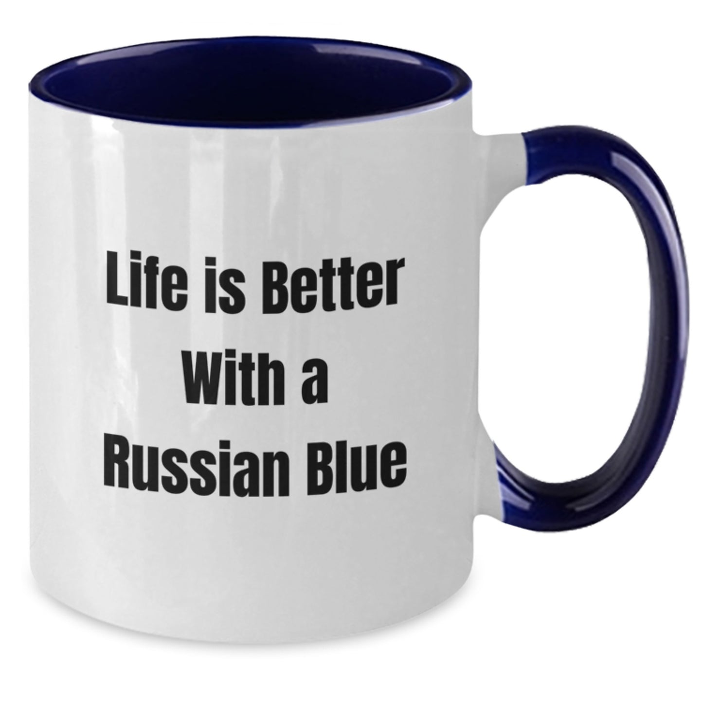 Russian Blue Cat Gifts - Funny Quote Mugs for Graduation, Two Tone Coffee Mug with Inspirational Life Is Better Quote, Gifts from Family & Friends for Russian Blue Cat Lovers - Additional