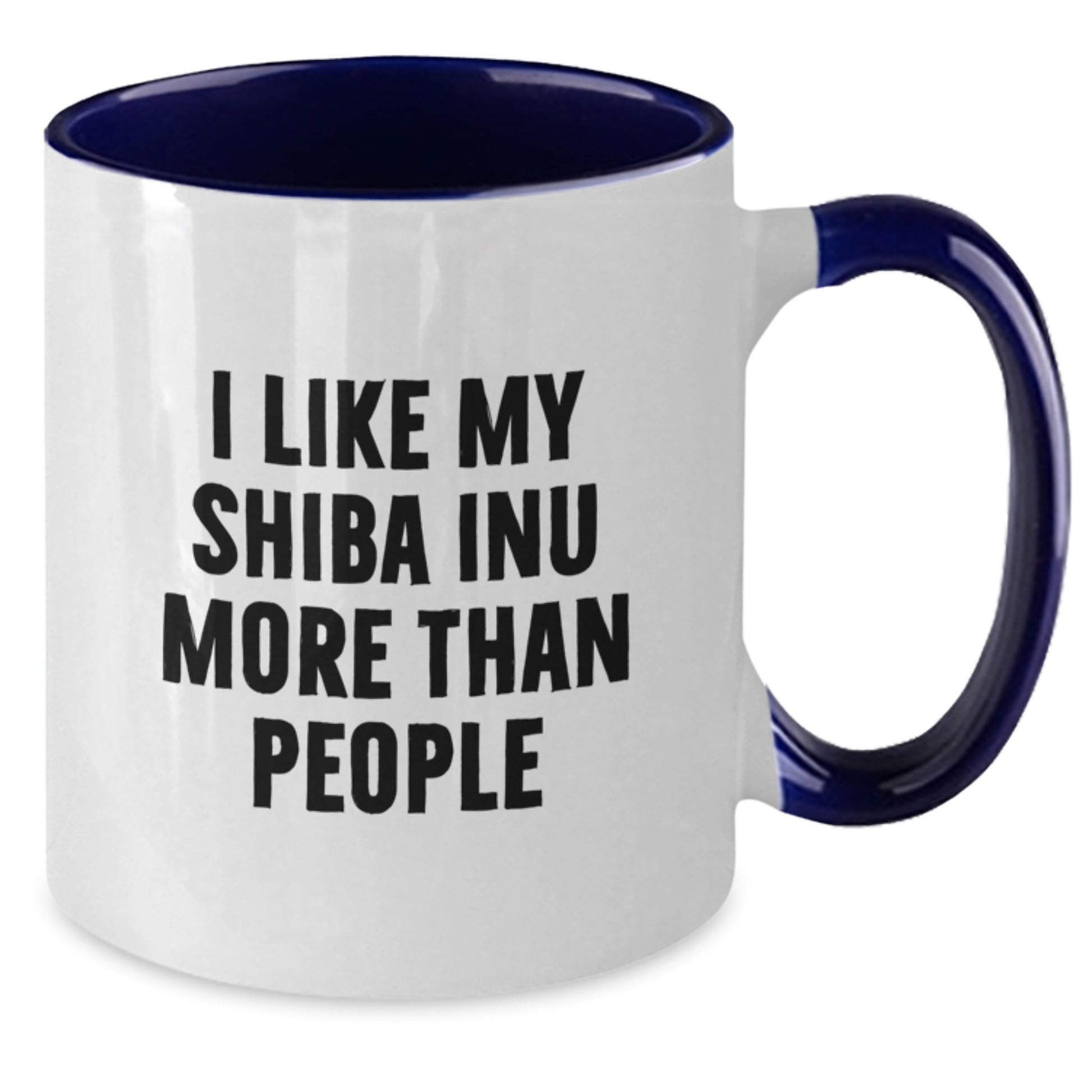 Shiba Inu Dog Lovers Gifts - Funny Quote Coffee Mug for Birthday from Friends or Family, I Like My Shiba Inu More Than People, Two Tone Ceramic Mug - Additional