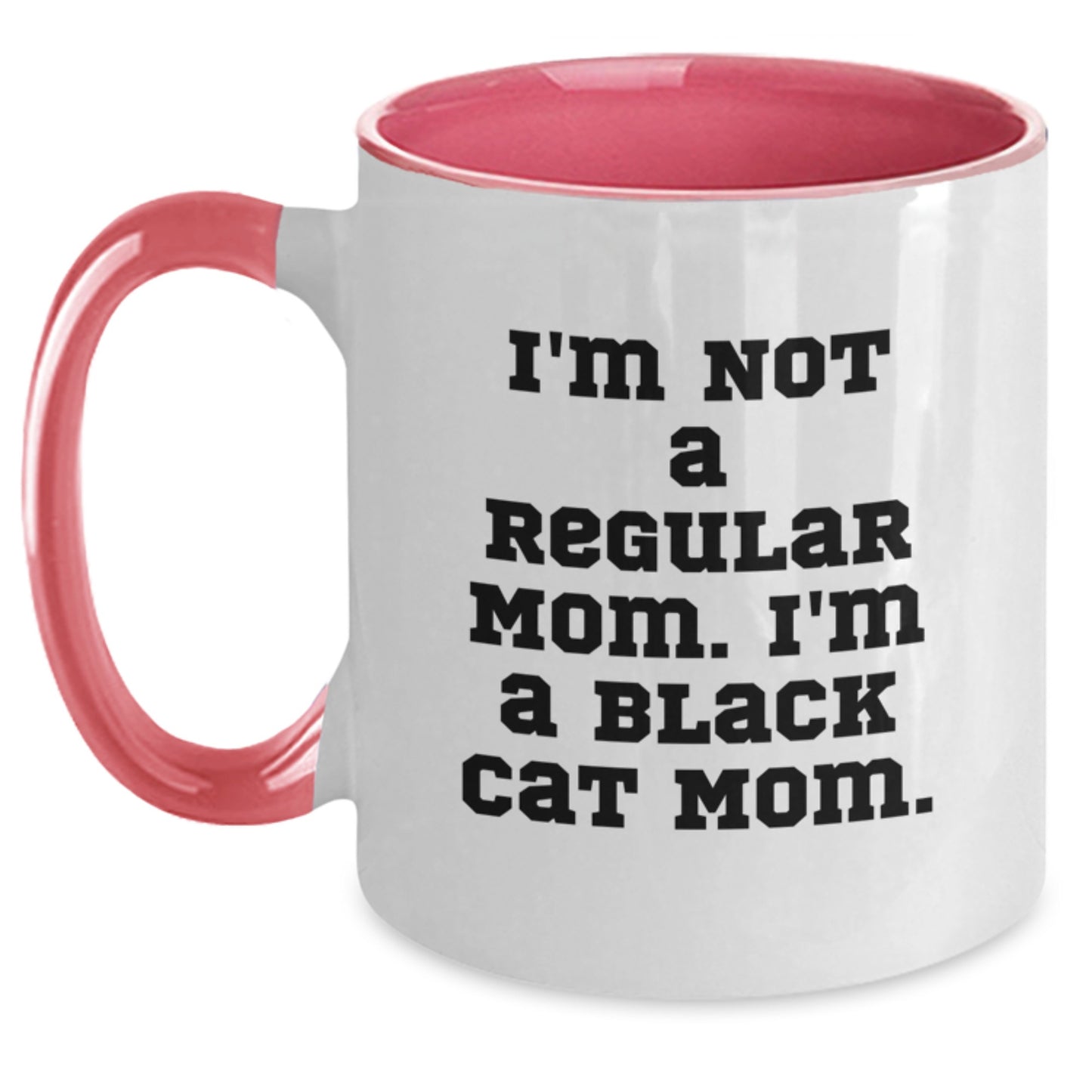 Funny Black Cat Mom Gifts from Mom, Black Cat Two Tone Coffee Mug for Birthday, 'I'm Not A Regular Mom. I'm A Black Cat Mom.' - Main