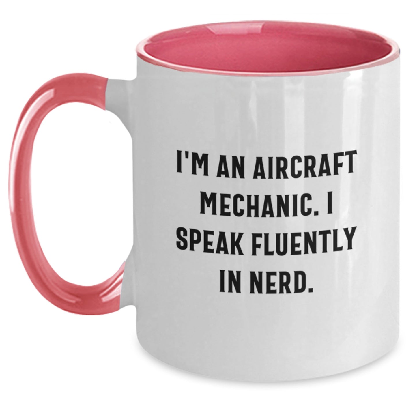 Aircraft Mechanic Funny Mugs Gifts from Men for Friends, 'I Speak Fluently In genius.' Valentine's Unique Mugs - Main