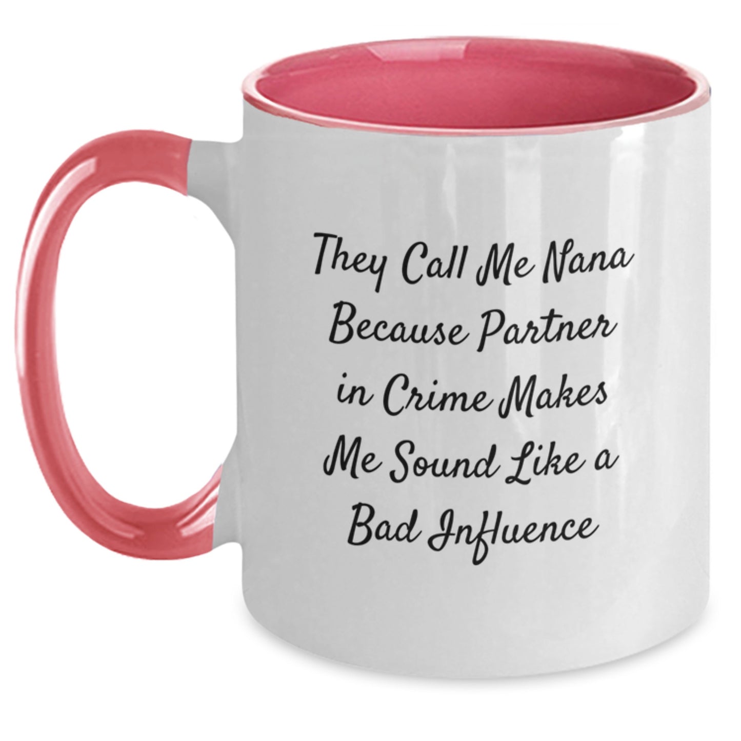 Funny Nana Gifts, Two Tone Coffee Mug with Quote, Gifts from Men or Women for Nana's Birthday, Perfect for Friends, Coworkers, or Family - Nana Two Tone Coffee Mug - Main