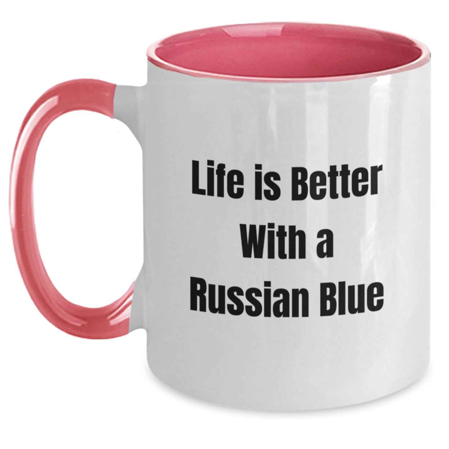 Russian Blue Cat Gifts - Funny Quote Mugs for Graduation, Two Tone Coffee Mug with Inspirational Life Is Better Quote, Gifts from Family & Friends for Russian Blue Cat Lovers - Main