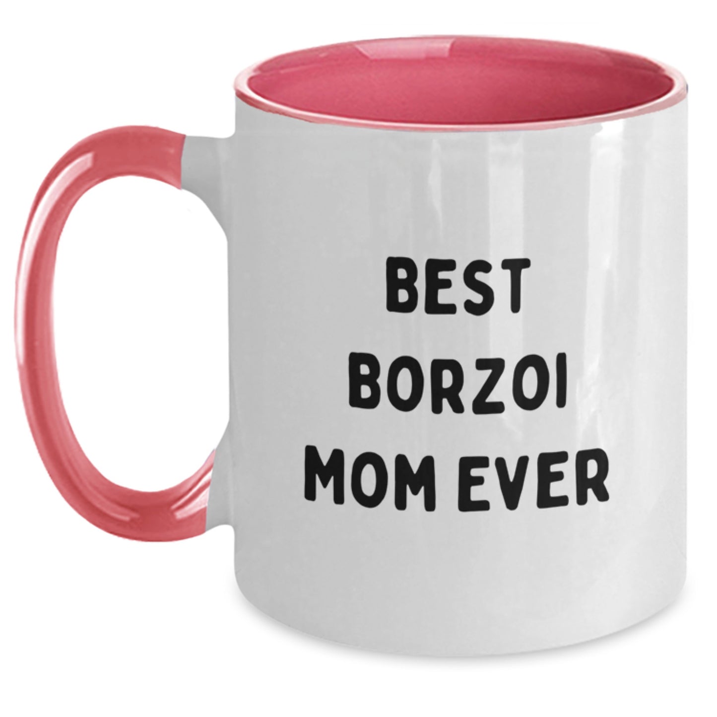 Funny Borzoi Dog Gifts for Best Borzoi Mom Ever - Two Tone Coffee Mug, Gifts from Family, Birthday Unique Presents - Main
