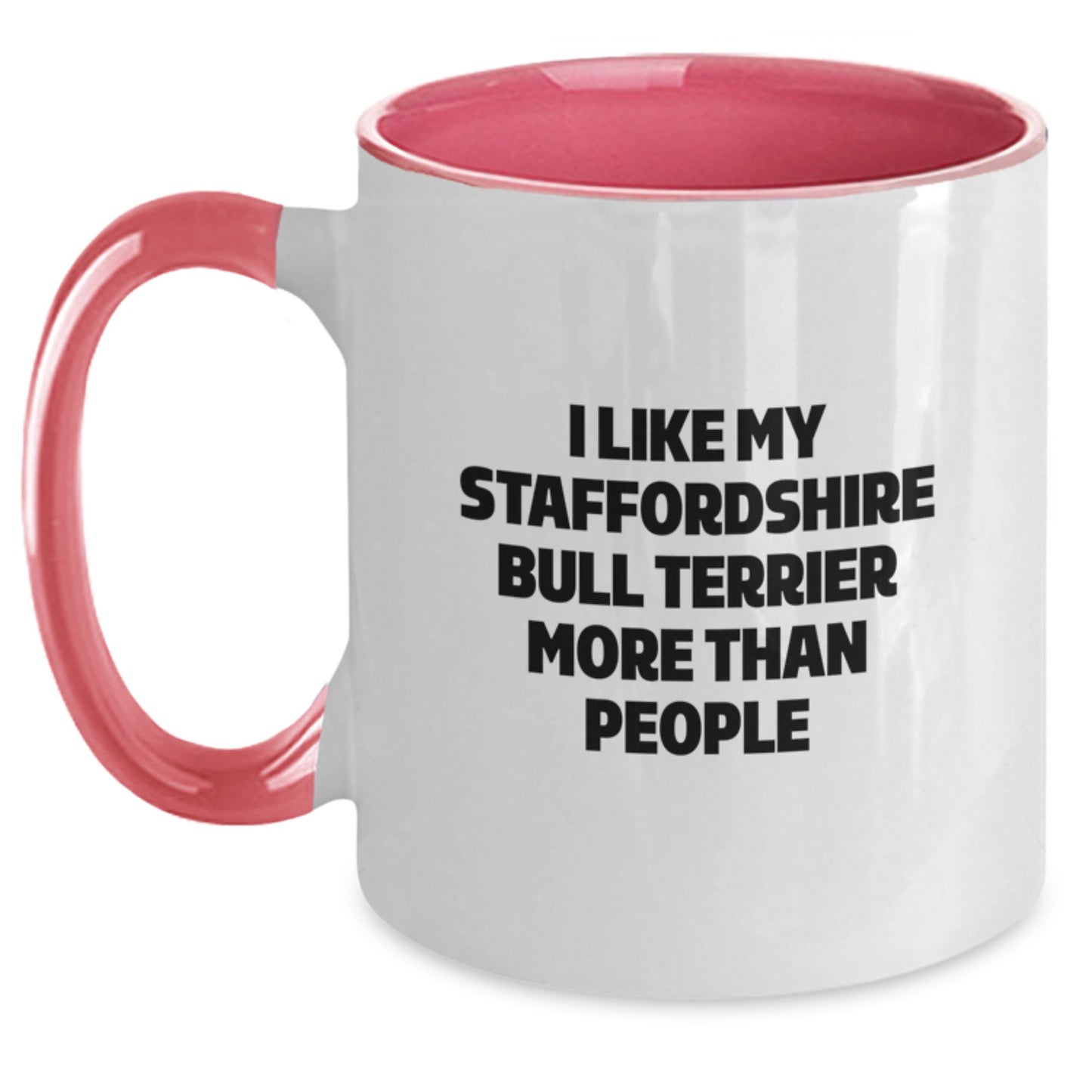 Funny Staffordshire Bull Terrier Dog Gifts from Friends - I Like My Staffordshire Bull Terrier More Than People Staffordshire Bull Terrier Dog Lover Birthday Unique Gifts - Main