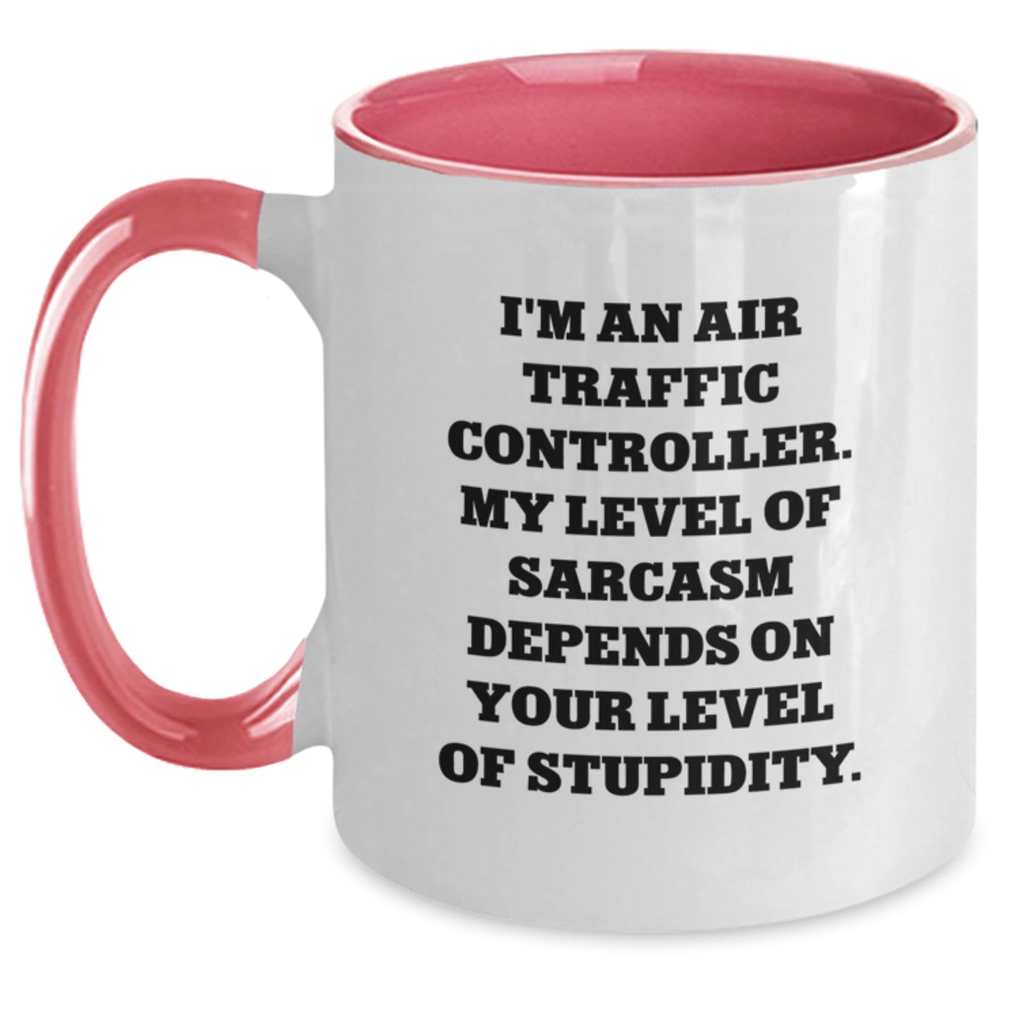 Funny Air Traffic Controller Gifts from Friends, Coworkers, or Family - Air Traffic Controller Two Tone Coffee Mug, Birthday Unique Humorous Quote - Main