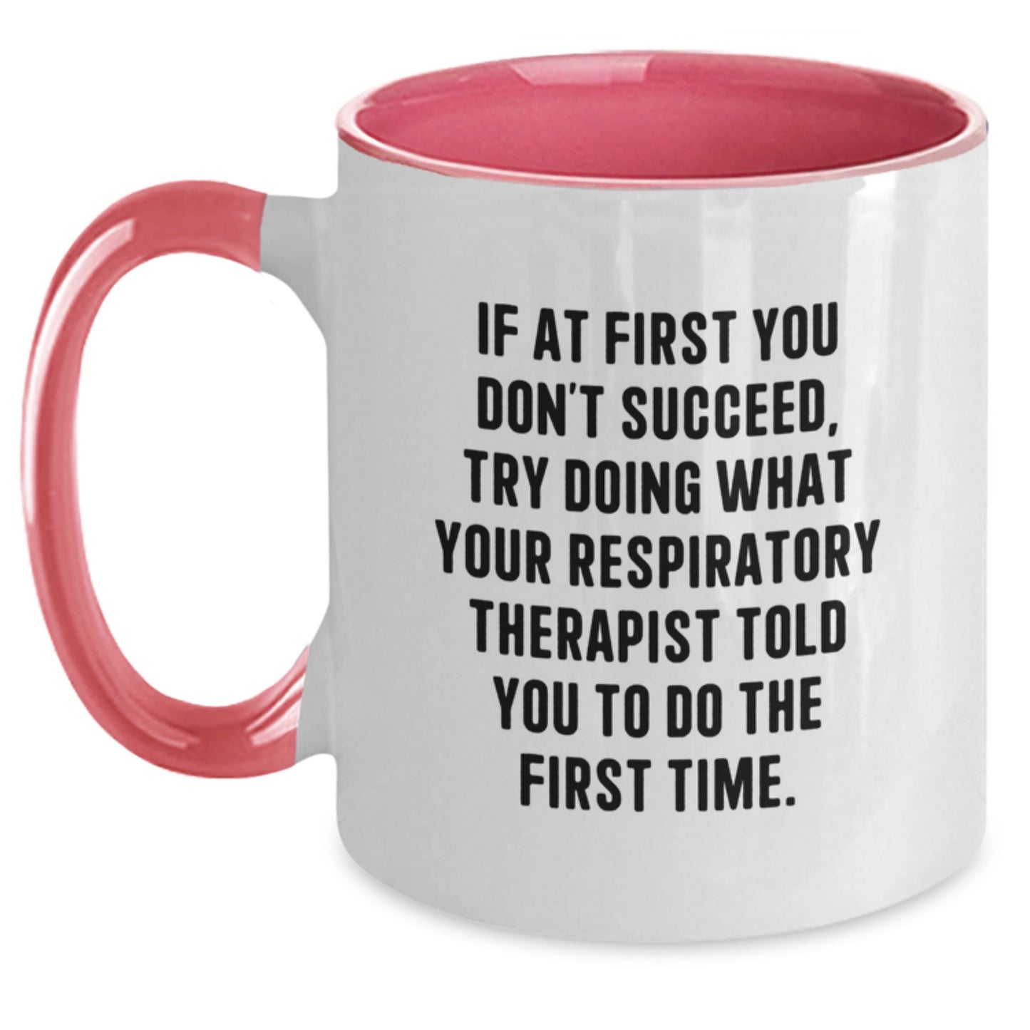 Funny Respiratory Therapist Gifts for Men from Friends Christmas Unique Mugs with Inspirational Quote - Two Tone Coffee Mug - Main