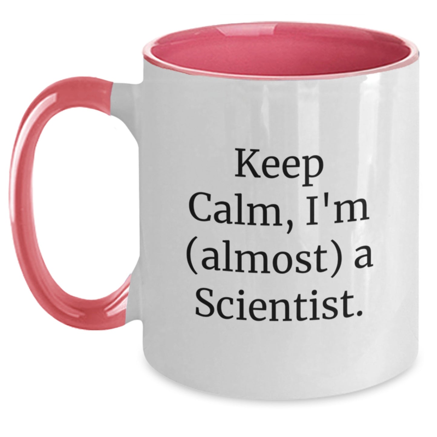 Keep Calm I'm Almost a Scientist Scientist Gifts from Friends to Scientist Men Christmas Unique Gifts - Main