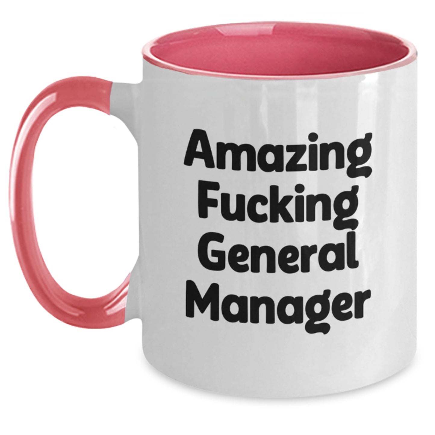 Funny General Manager Gifts for Men and Women - 'Amazing F--king General Manager' Two Tone Coffee Mug, Christmas Unique Gifts from Coworkers to Family - Main