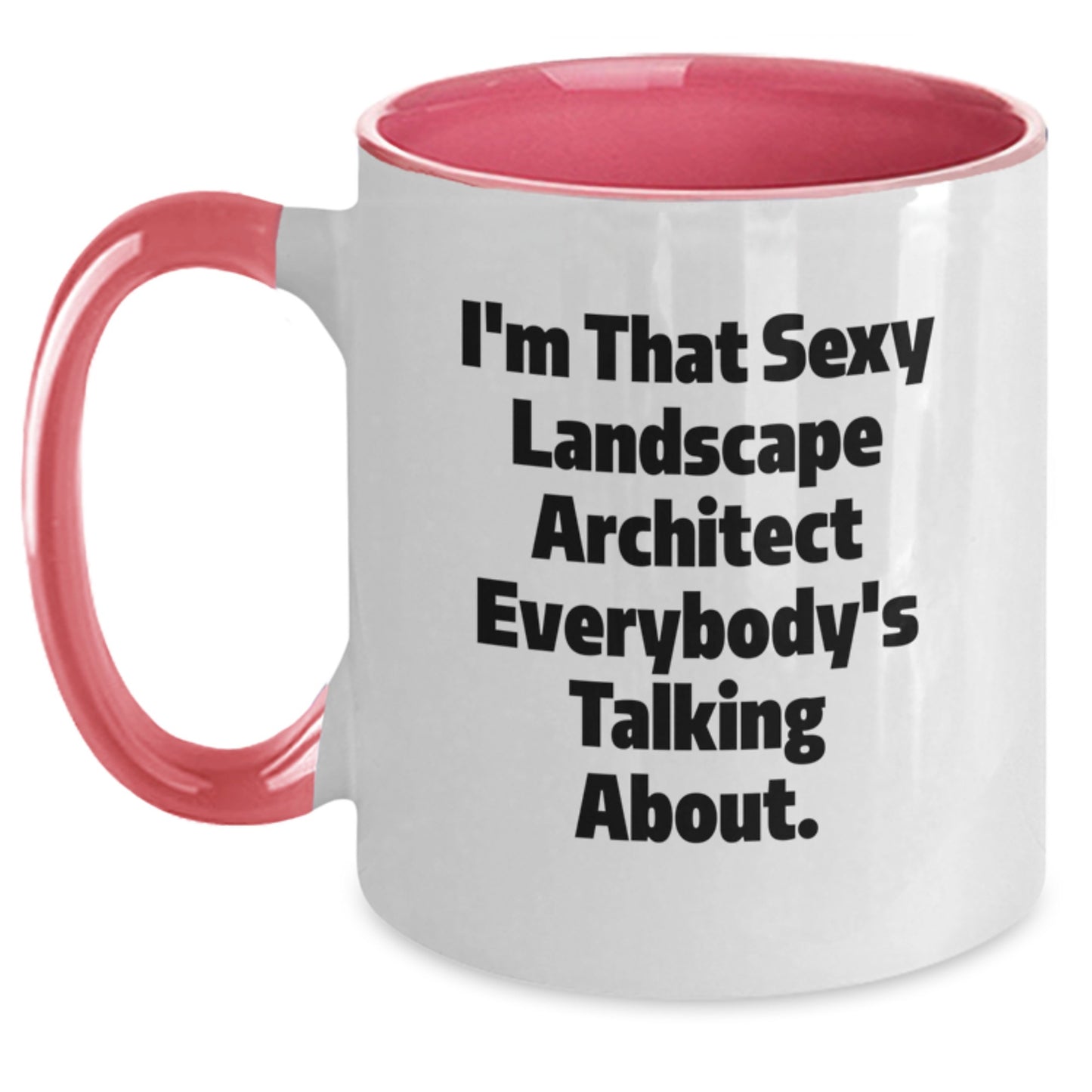 Sexy Landscape Architect Gifts from Friends for Men - Funny Two Tone Coffee Mug, Christmas Unique Gifts - Main