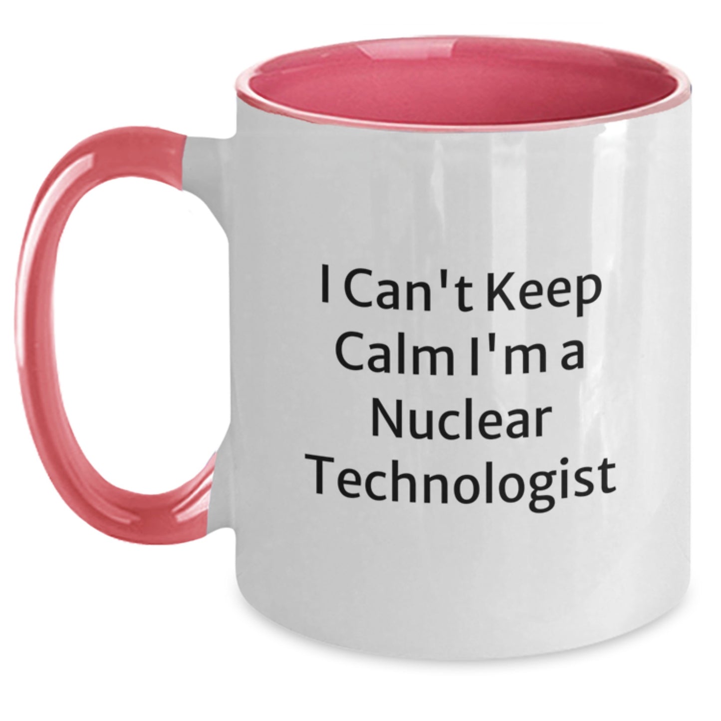 Nuclear Technologist Gifts Funny Quote Two Tone Coffee Mug Christmas Unique Presents Gifts from Family Friends Coworkers - Main