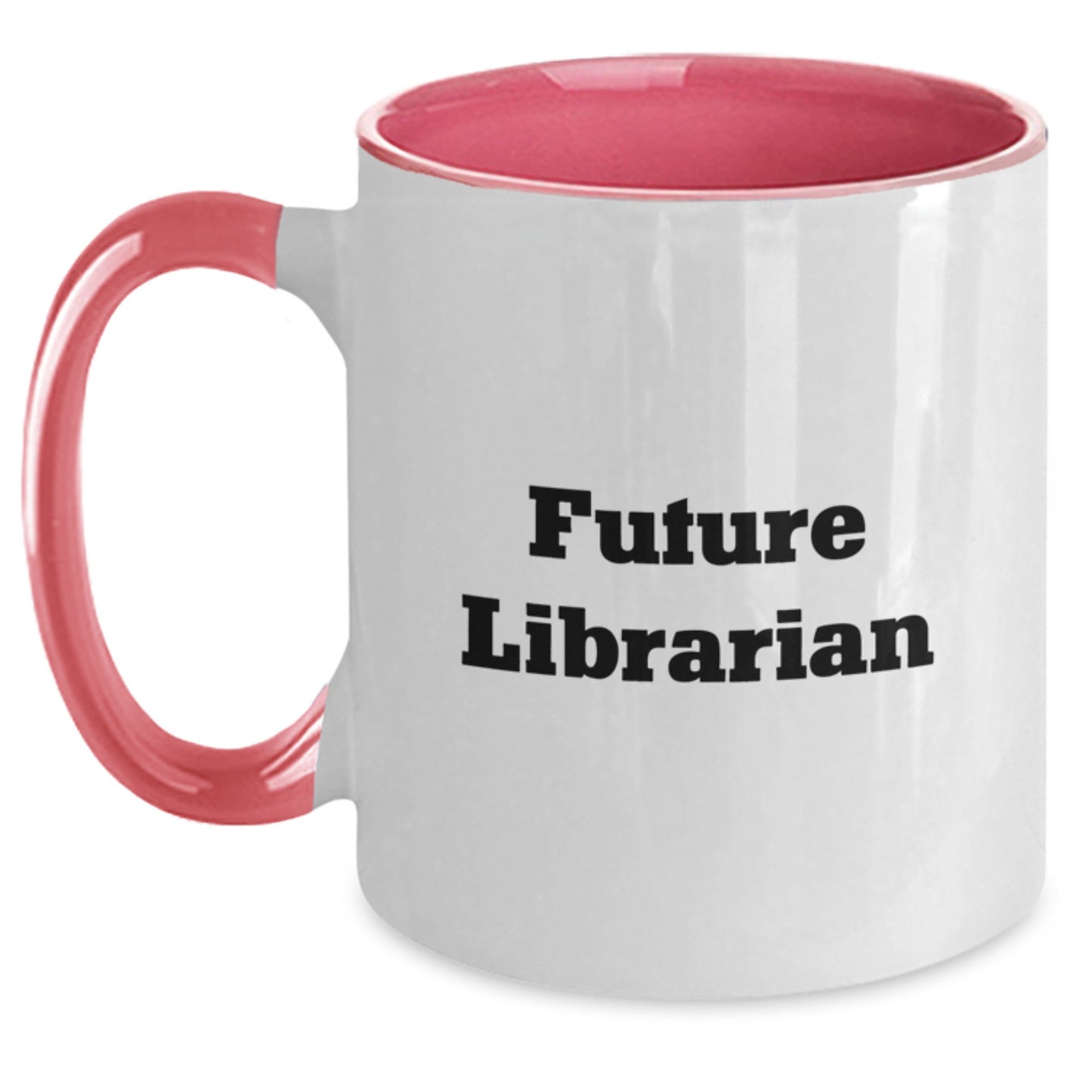 Unique Gifts for Librarian Friends Funny Quote Two Tone Coffee Mugs Gifts from Men to Family - Main