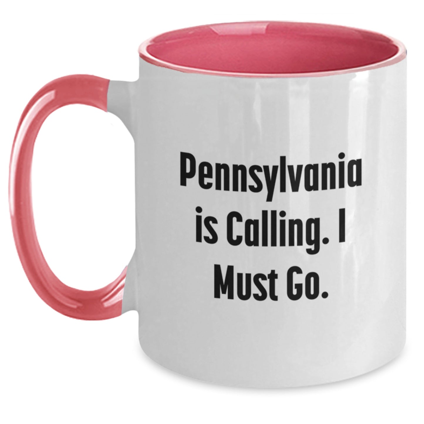 Unique Gifts from Friends and Family for Pennsylvania Lovers - Two Tone Coffee Mug, Funny Quote, Christmas Unique Gifts - Main