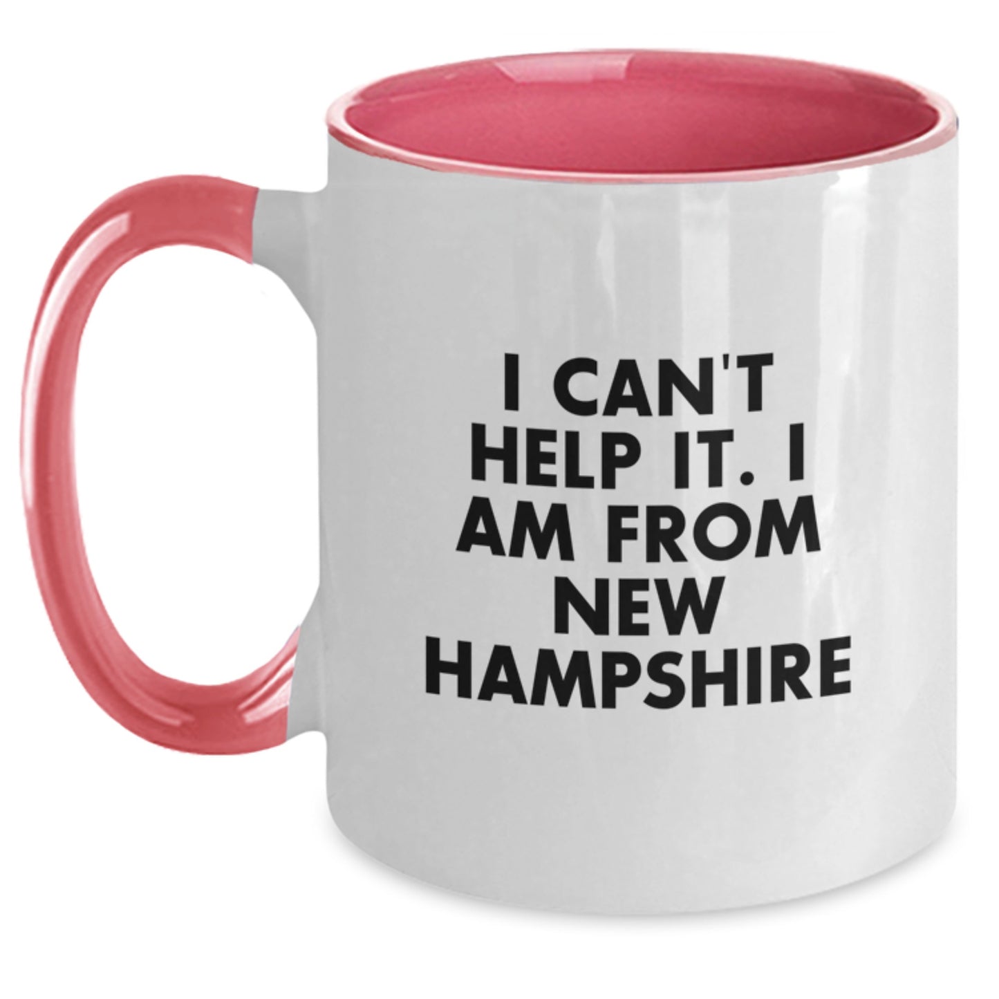 New Hampshire Coffee Lovers Gifts from Friends and Family Two Tone Mugs I Cant Help It I Am From New Hampshire - Main