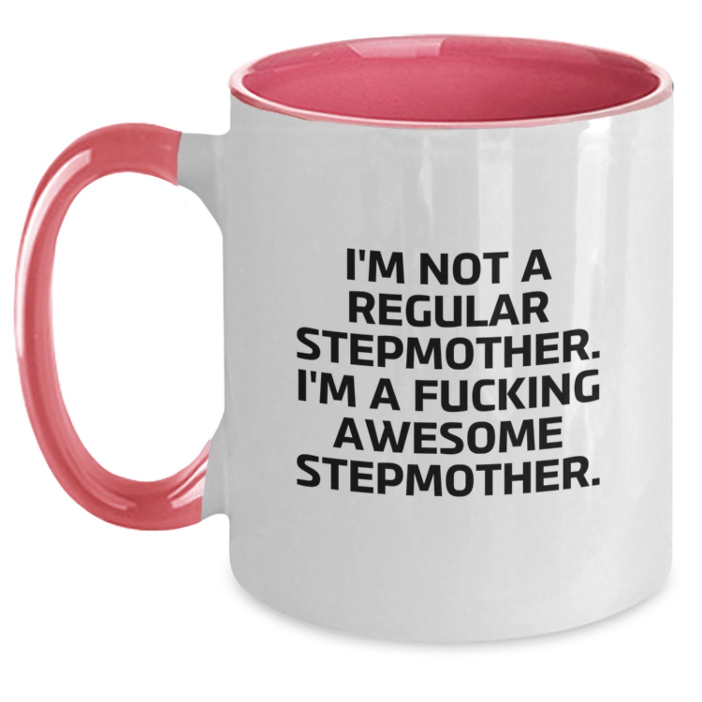 Funny Stepmother Gifts from Men to Women - Unique Christmas Unique Gifts for Stepmother - I'm A F--king Awesome Stepmother Two Tone Coffee Mug - Main