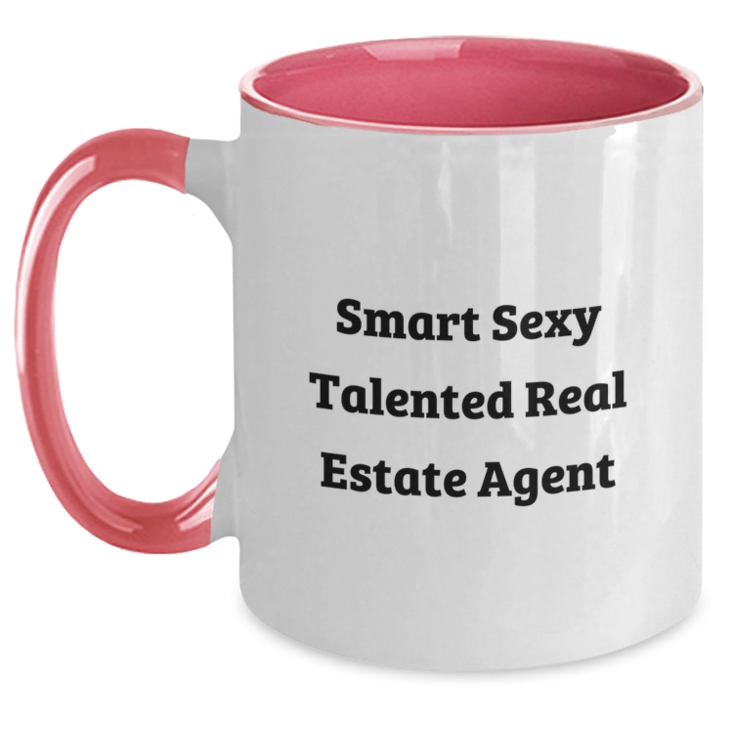 Funny Real Estate Agent Gifts from Friends - Smart Sexy Talented Real Estate Agent Two Tone Coffee Mug for Birthday - Main