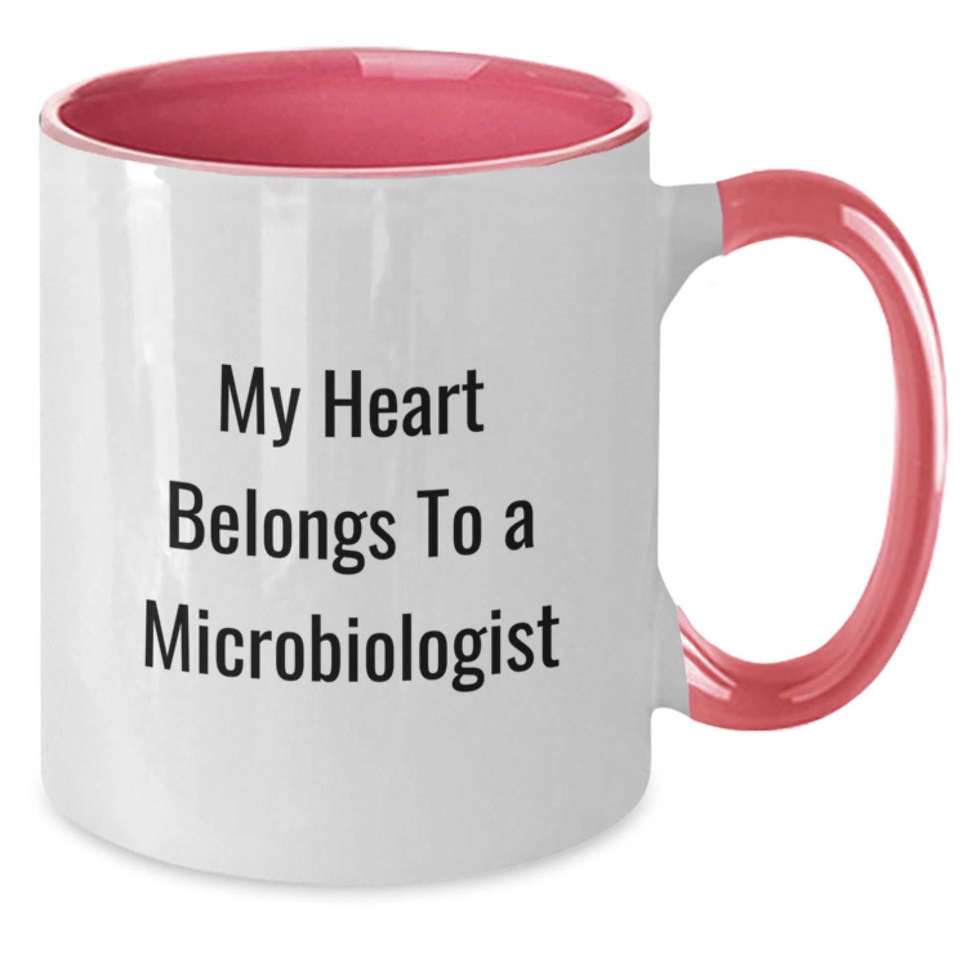Funny Microbiologist Gifts from Friends - 'My Heart Belongs To A Microbiologist' Two Tone Coffee Mug for Her, Unique Birthday Unique Gift for Him - Additional