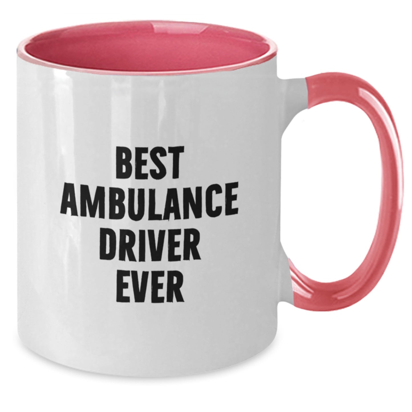 Ambulance Driver Gifts Best Ever Funny Quote Two Tone Coffee Mug, Gifts from Friends to Ambulance Driver, Birthday Unique Gifts - Additional