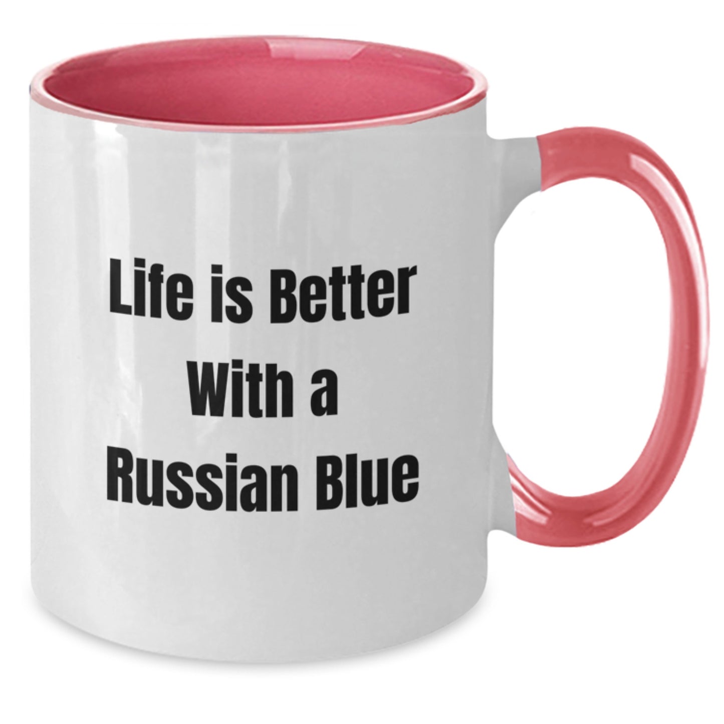 Russian Blue Cat Gifts - Funny Quote Mugs for Graduation, Two Tone Coffee Mug with Inspirational Life Is Better Quote, Gifts from Family & Friends for Russian Blue Cat Lovers - Additional
