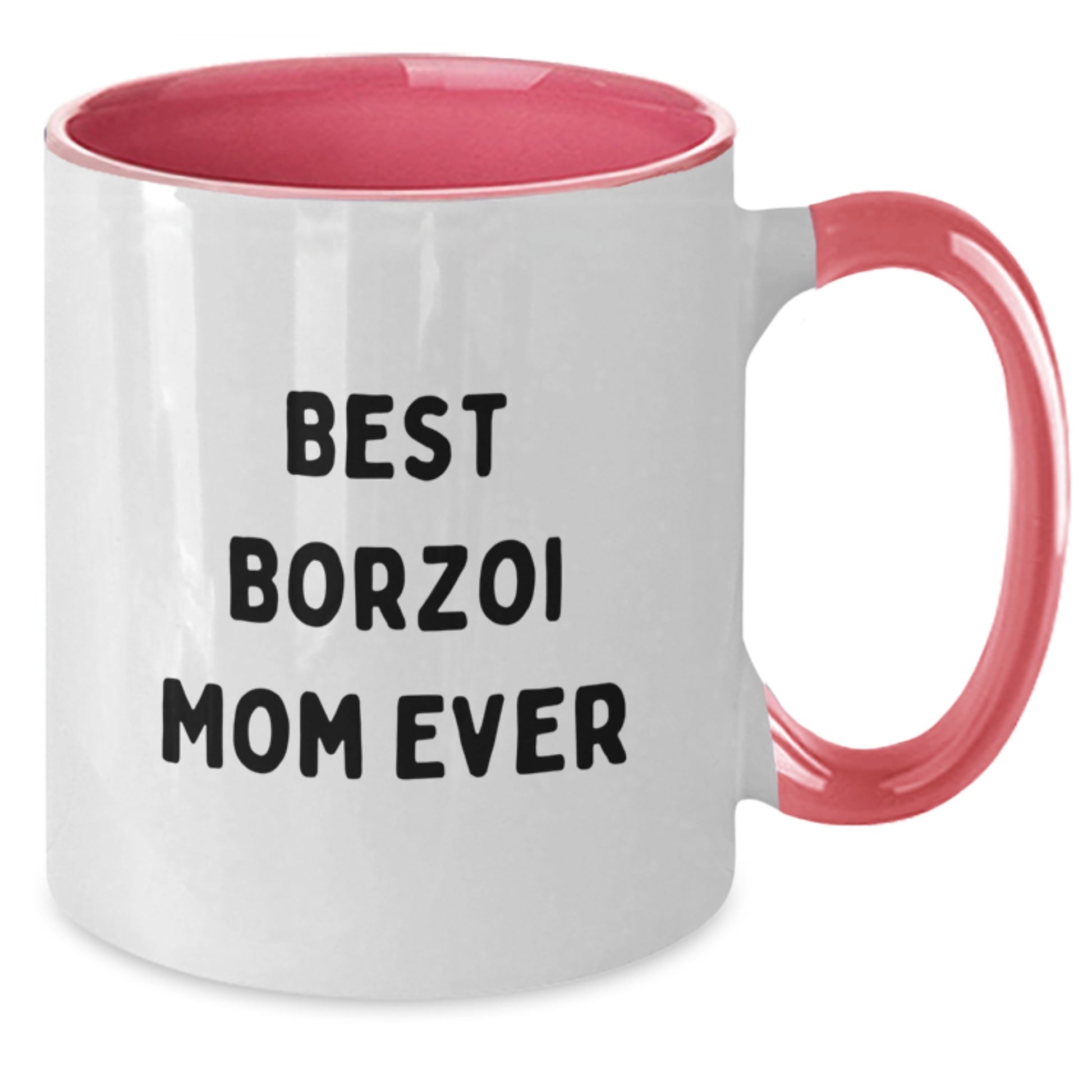 Funny Borzoi Dog Gifts for Best Borzoi Mom Ever - Two Tone Coffee Mug, Gifts from Family, Birthday Unique Presents - Additional