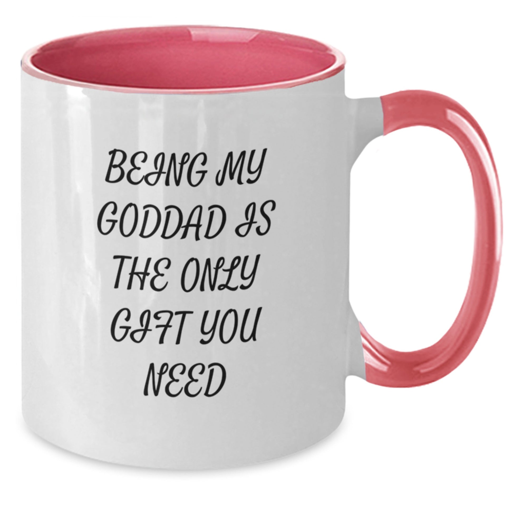 Funny Goddad Gifts, Unique Two Tone Coffee Mugs, Being My Goddad Is The Only Gift You Need, Gifts for Goddad from Family - Additional