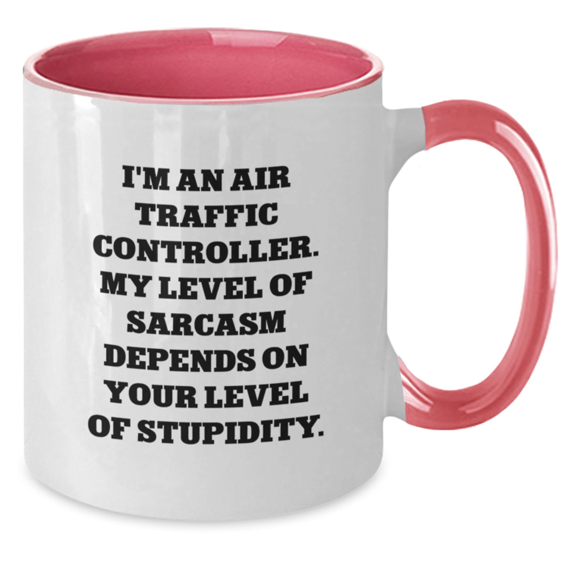 Funny Air Traffic Controller Gifts from Friends, Coworkers, or Family - Air Traffic Controller Two Tone Coffee Mug, Birthday Unique Humorous Quote - Additional