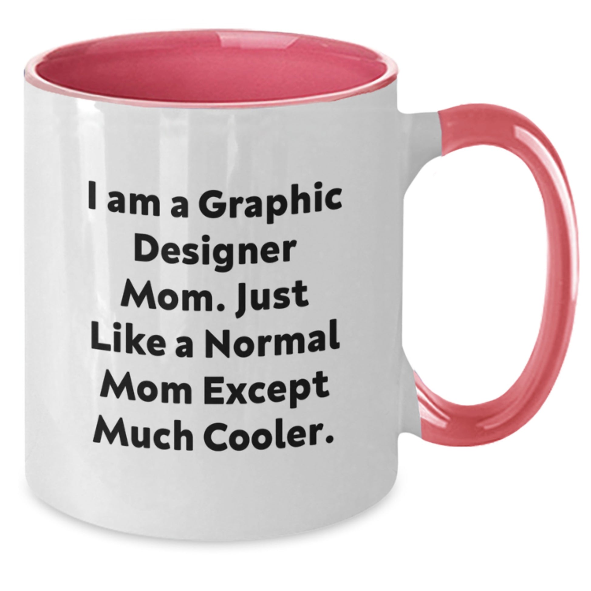 Funny Graphic Designer Mom Gifts from Family - Two Tone Christmas Unique Mugs for Women - Additional