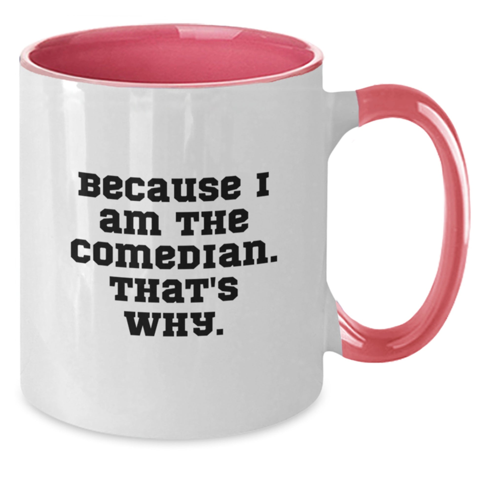 Comedian Gifts, Funny Humor Two Tone Coffee Mugs, Christmas Unique Presents, Gifts from Friends, Comedian Mug for Comedian - Additional